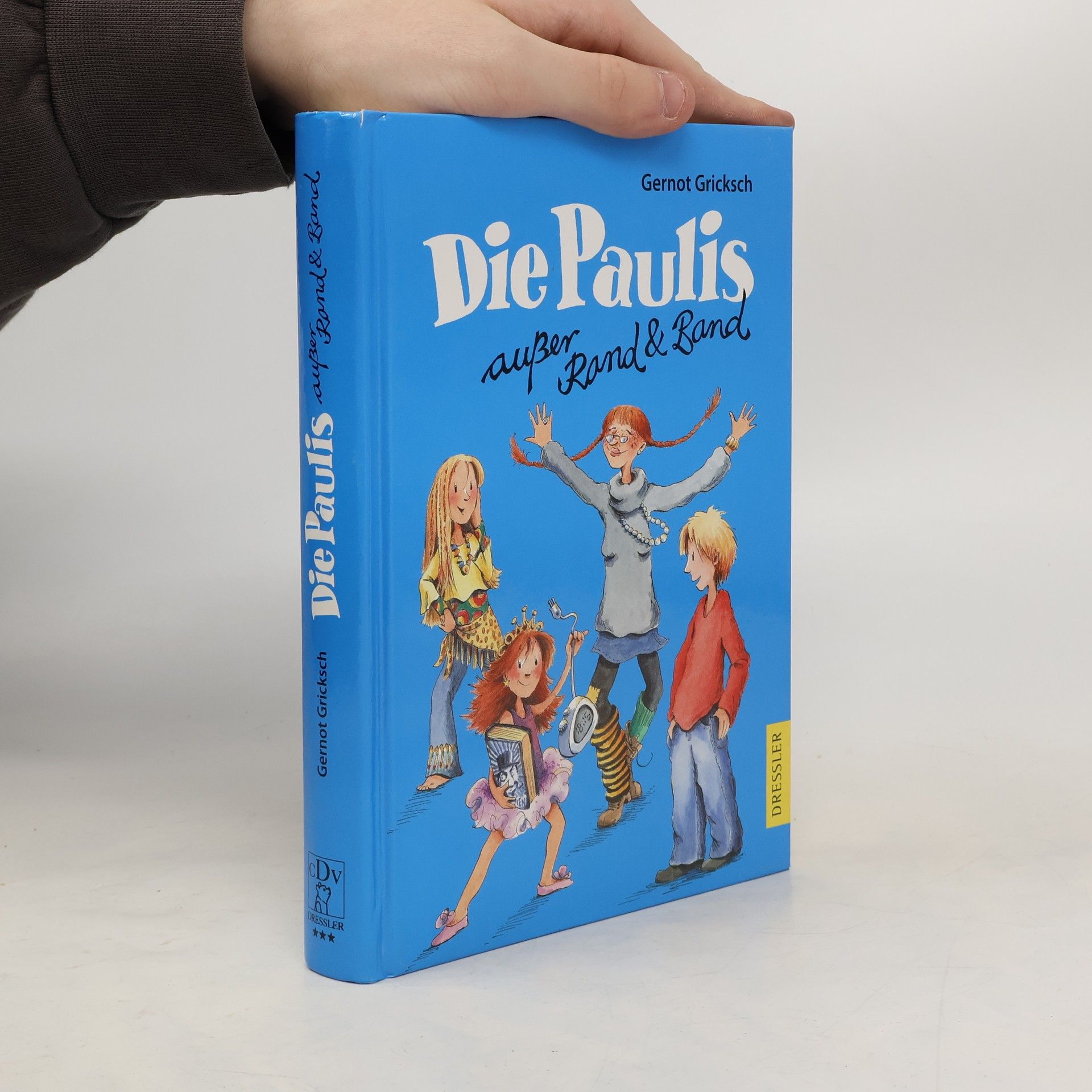 Gernot Gricksch Die Paulis außer Rand & Band