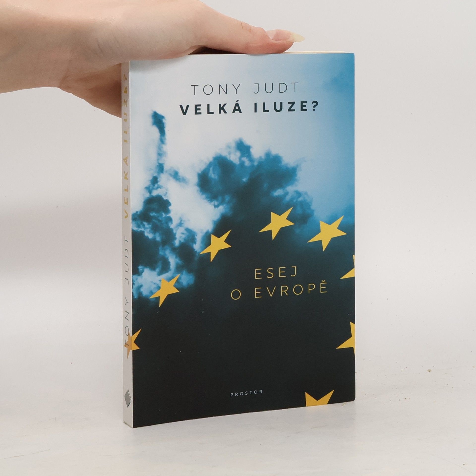 Velká iluze? Esej o Evropě