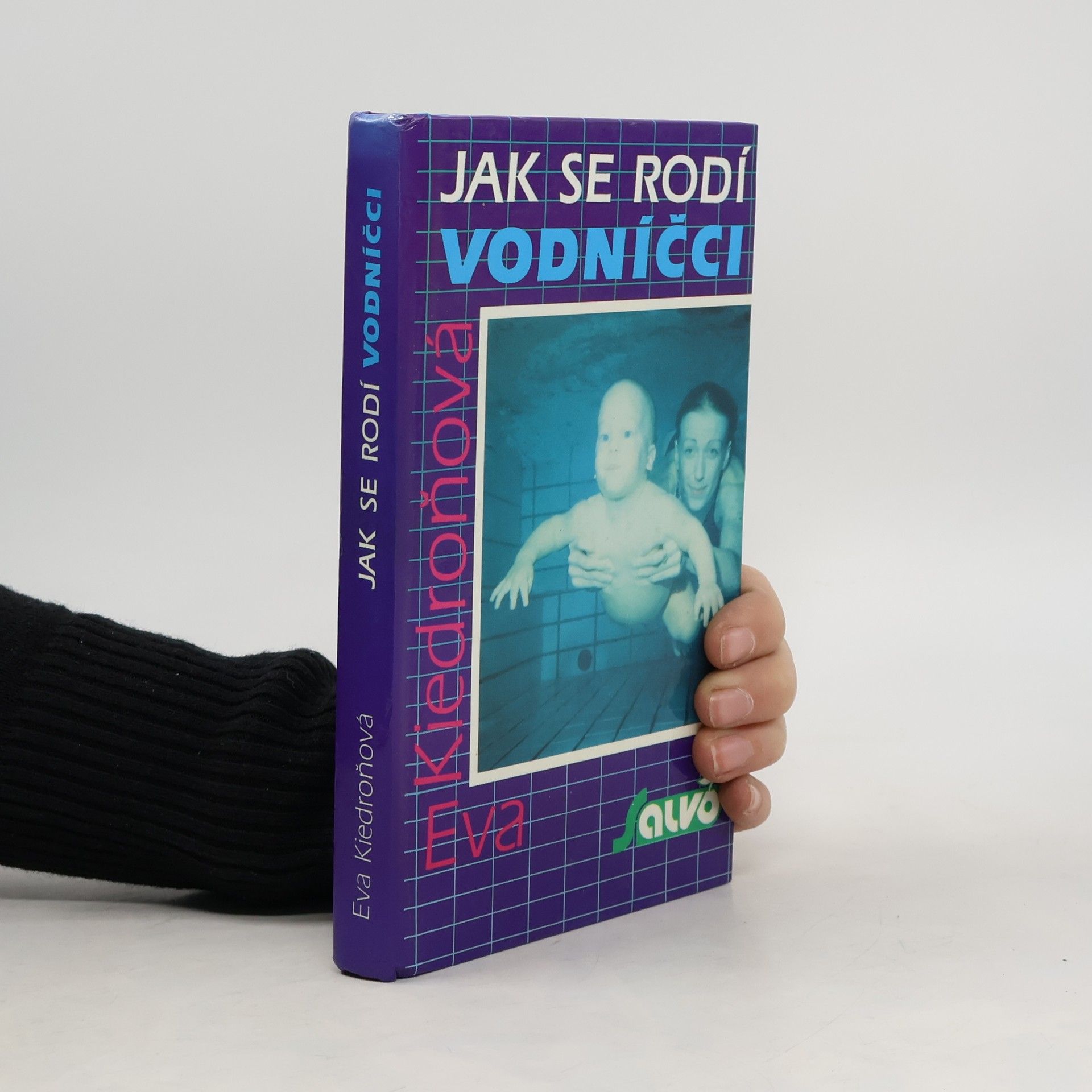 Eva Kiedroňová Jak se rodí vodníčci