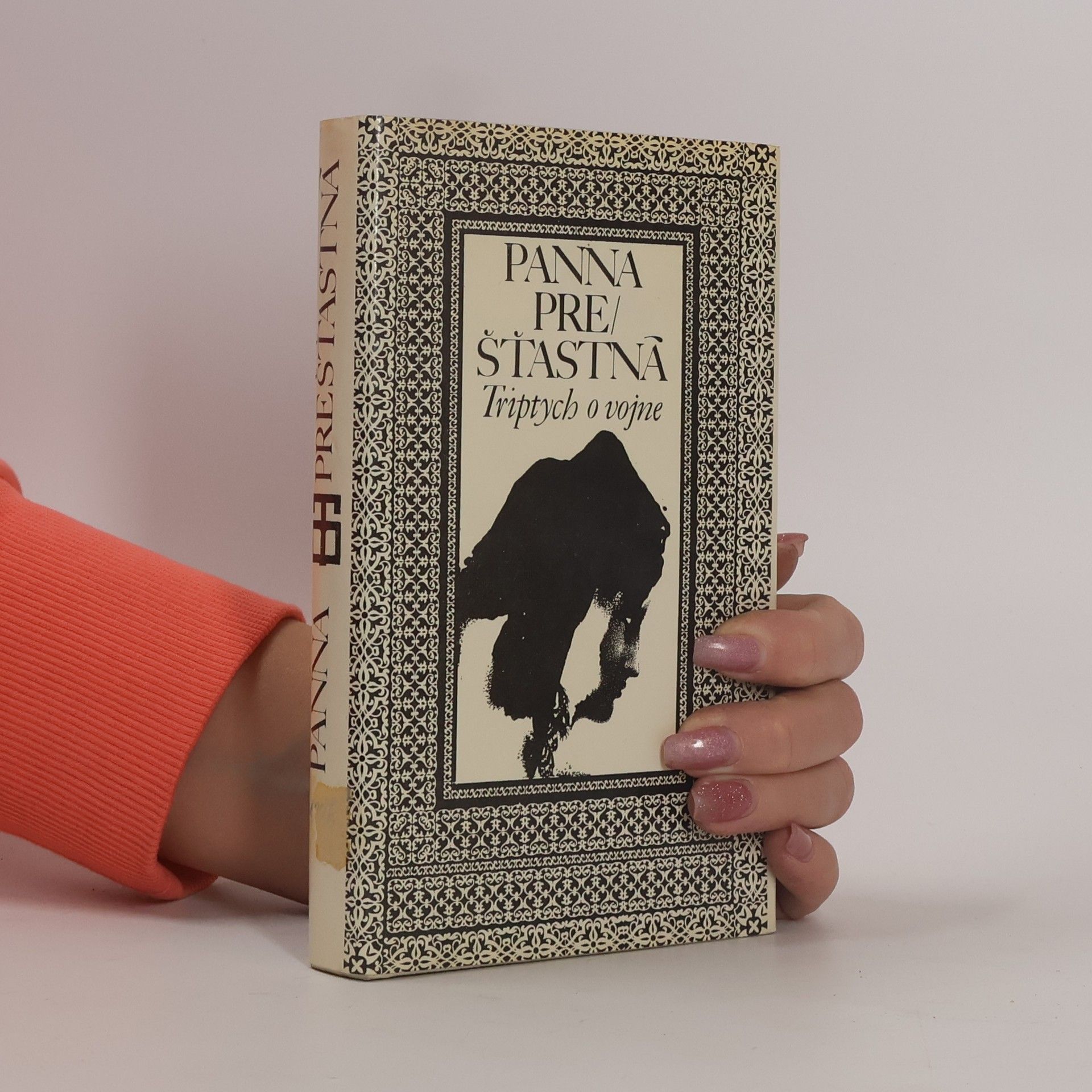 Various authors Panna pre/šťastná. Triptych o vojne