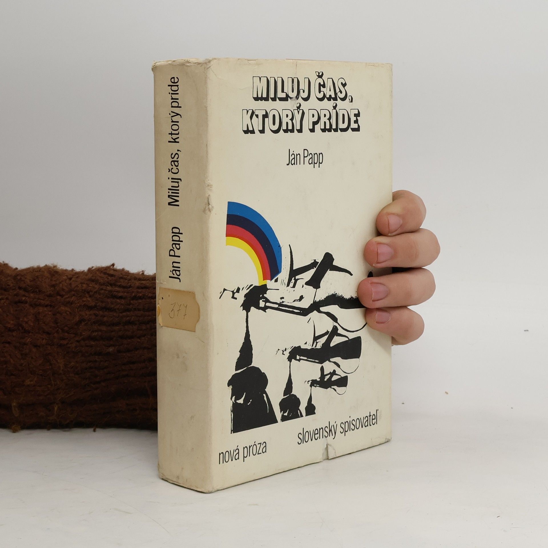 Ján Papp Miluj čas, ktorý príde