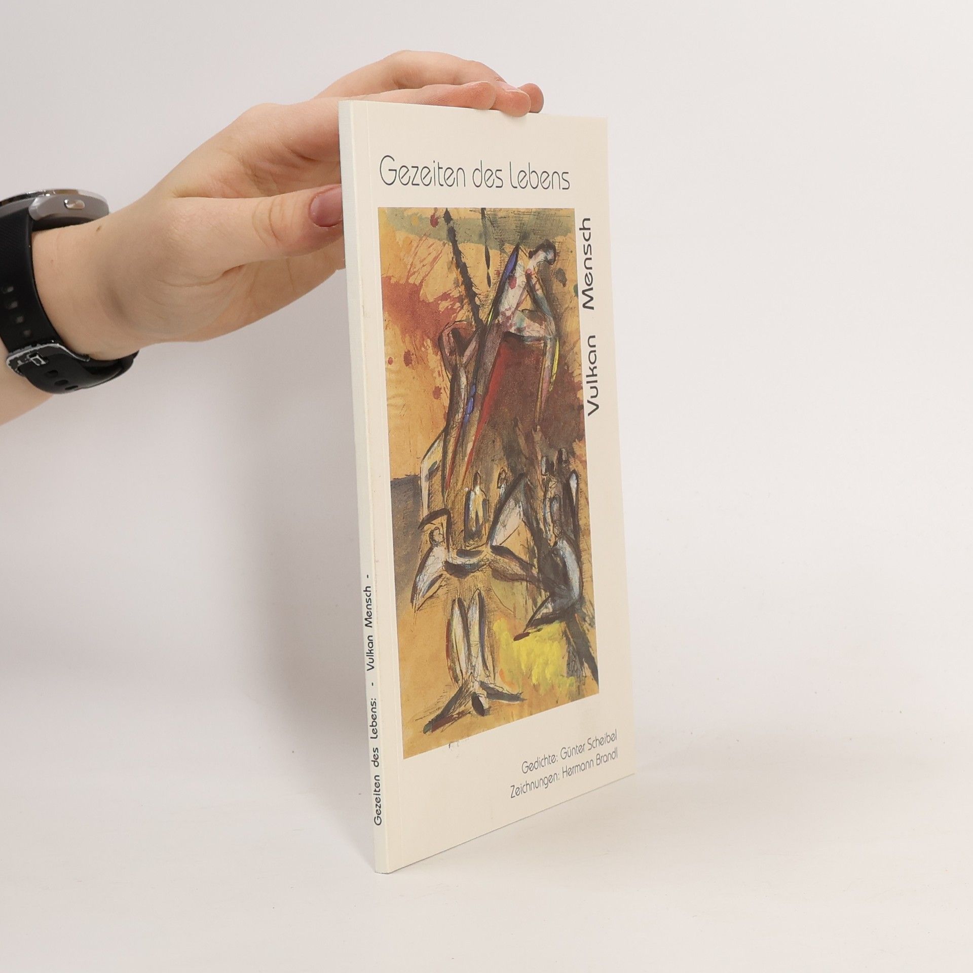 Günter Scheibel Vulkan Mensch