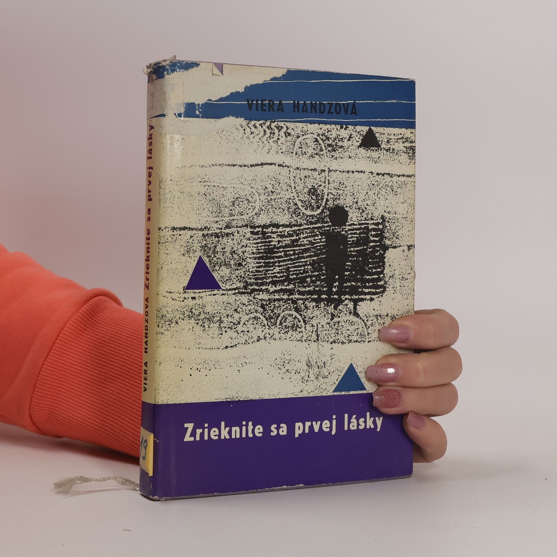 Viera Handzová Zrieknite sa prvej lásky