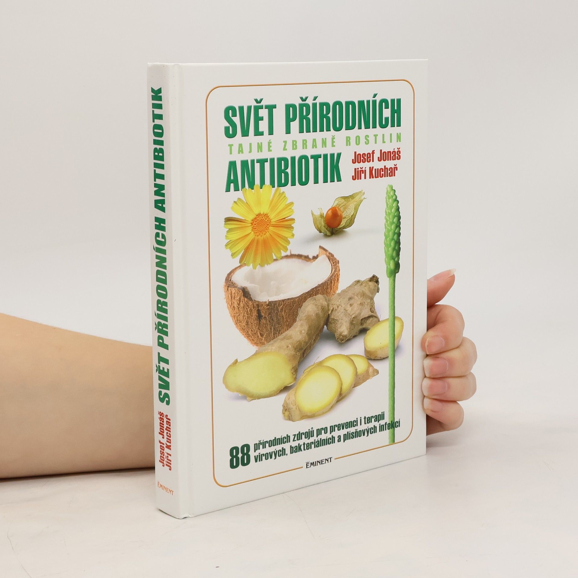 Josef Jonáš Svět přírodních antibiotik