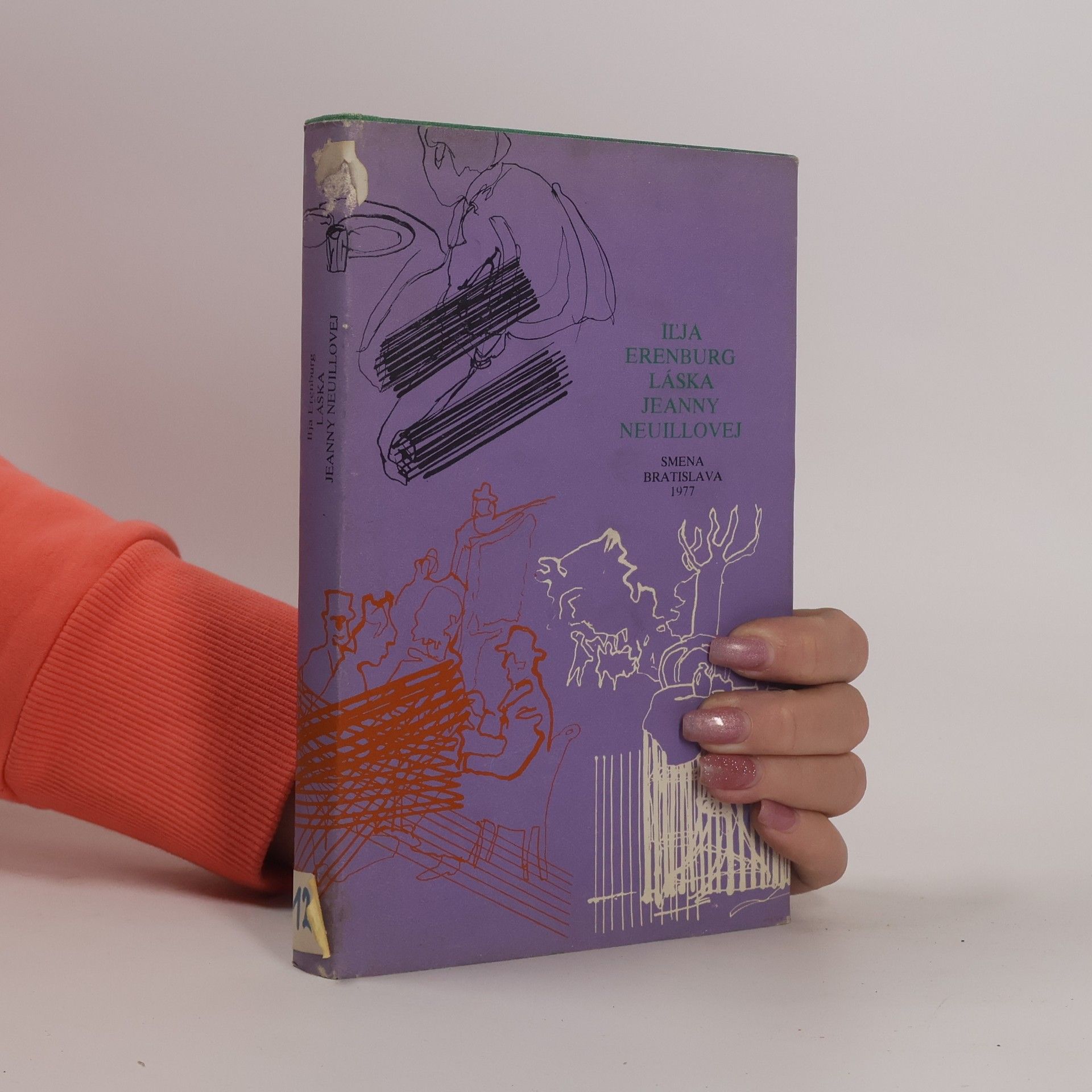 Ilja Grigorjevič Ehrenburg Láska Jeanny Neuillovej