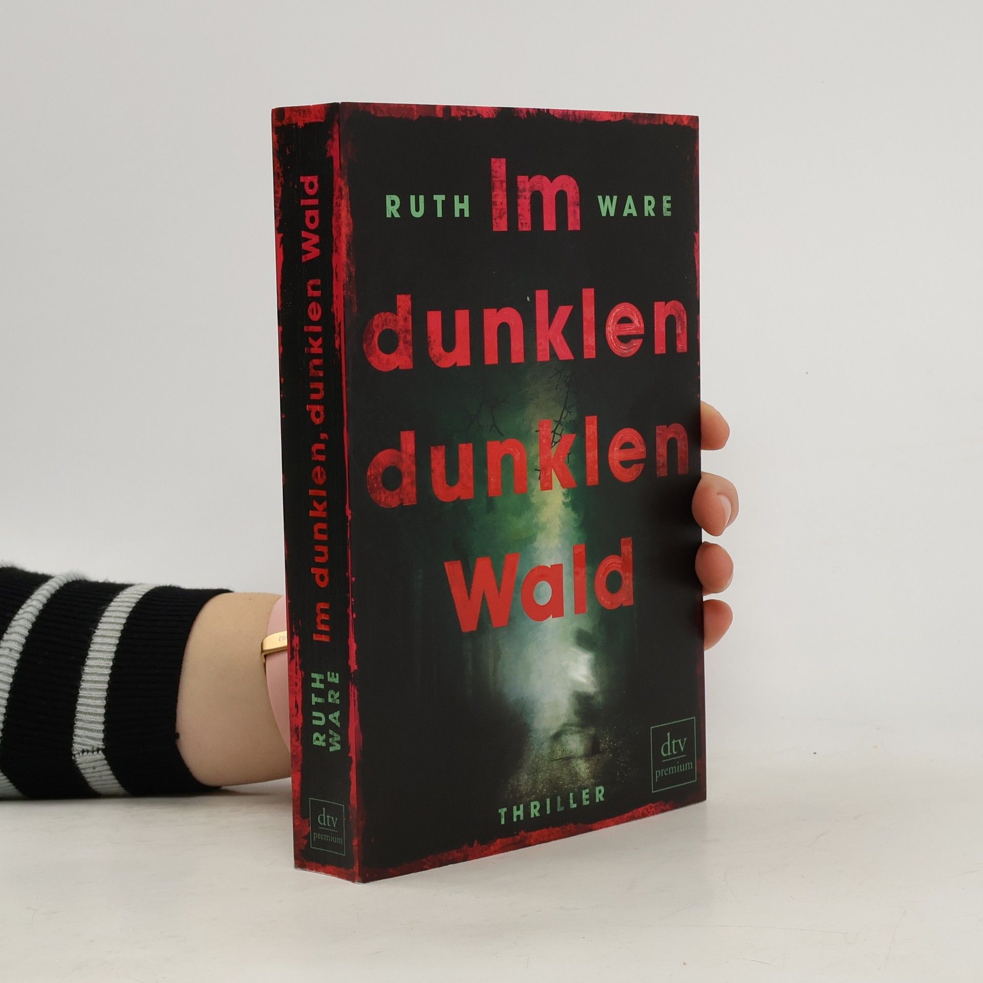 Deutsch von Stefanie Ochel Ruth Ware Im dunklen, dunklen Wald