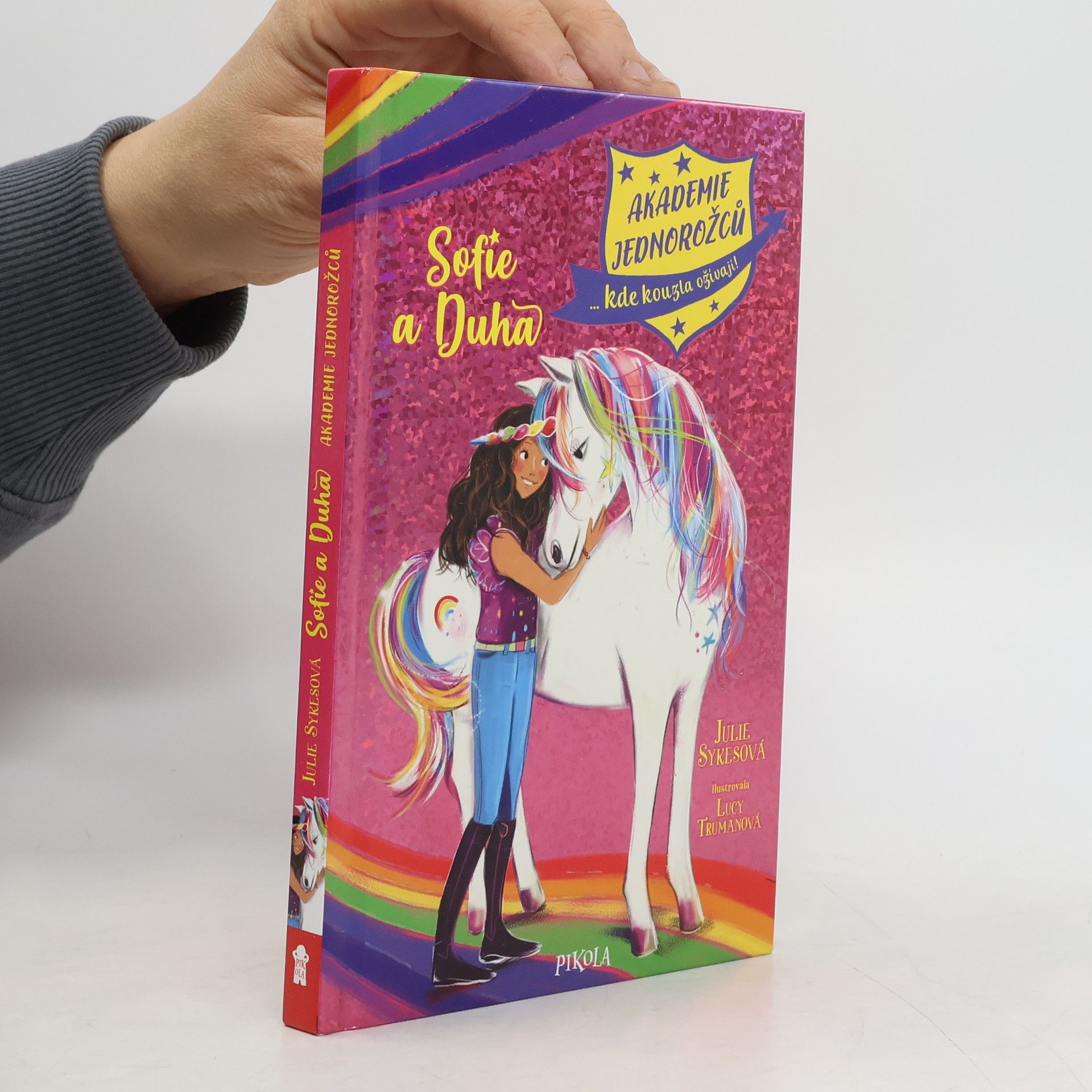 Akademie jednorožců : Sofie a Duha