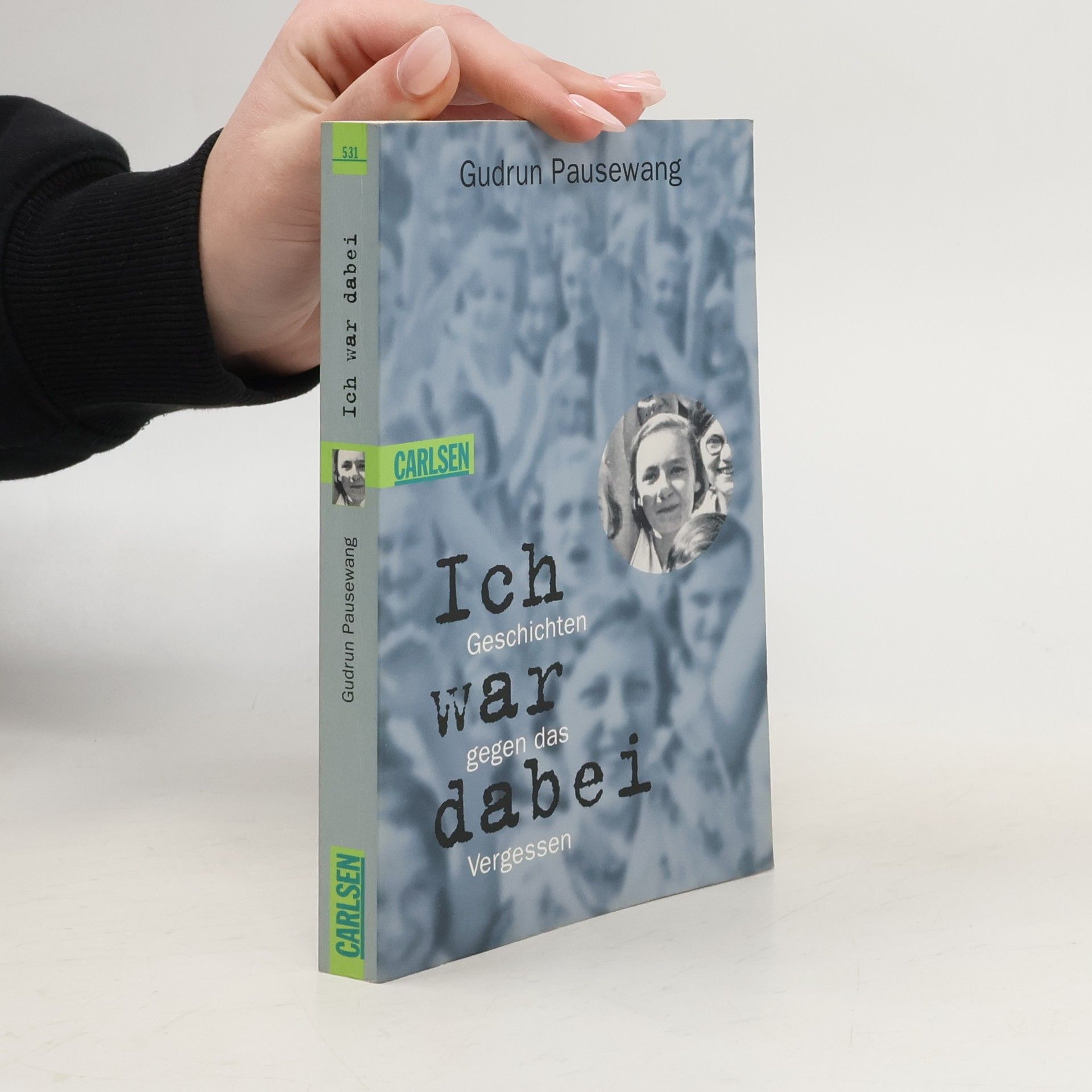 Gudrun Pausenwang Ich war dabei