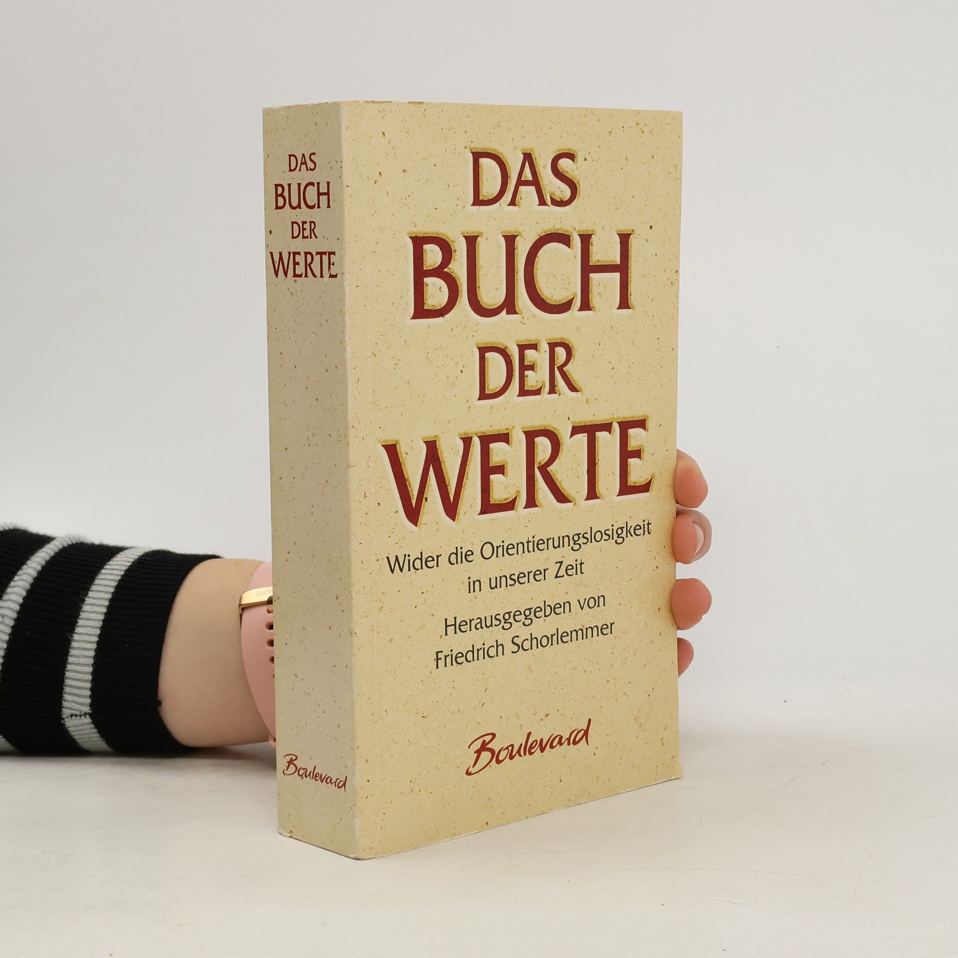 Friedrich Schorlemmer Das Buch der Werte