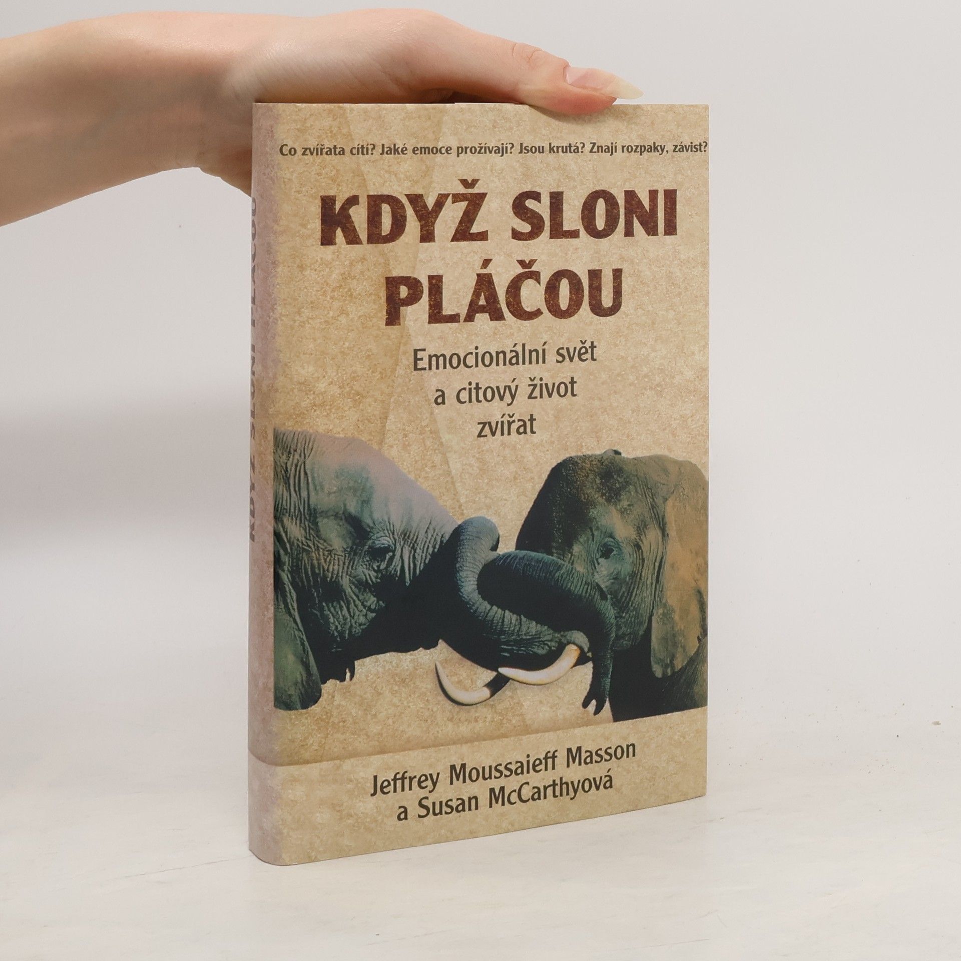 J. Moussaieff Masson Když sloni pláčou