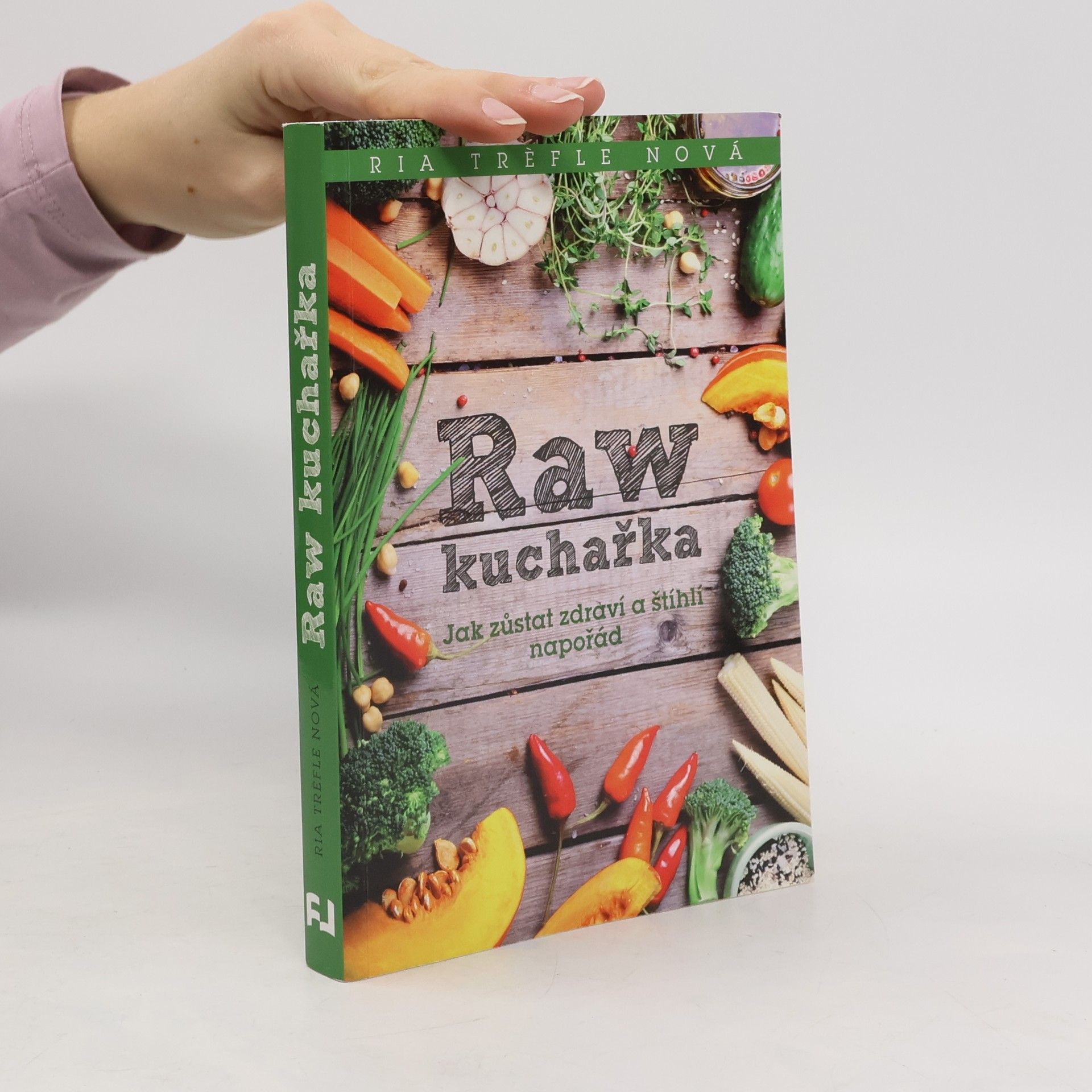 Ria Trèfle Nová Raw kuchařka