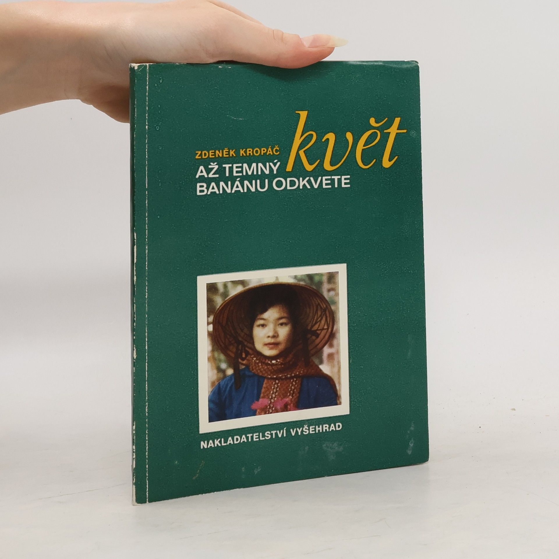 Zdeněk Kropáč Až temný květ banánu odkvete