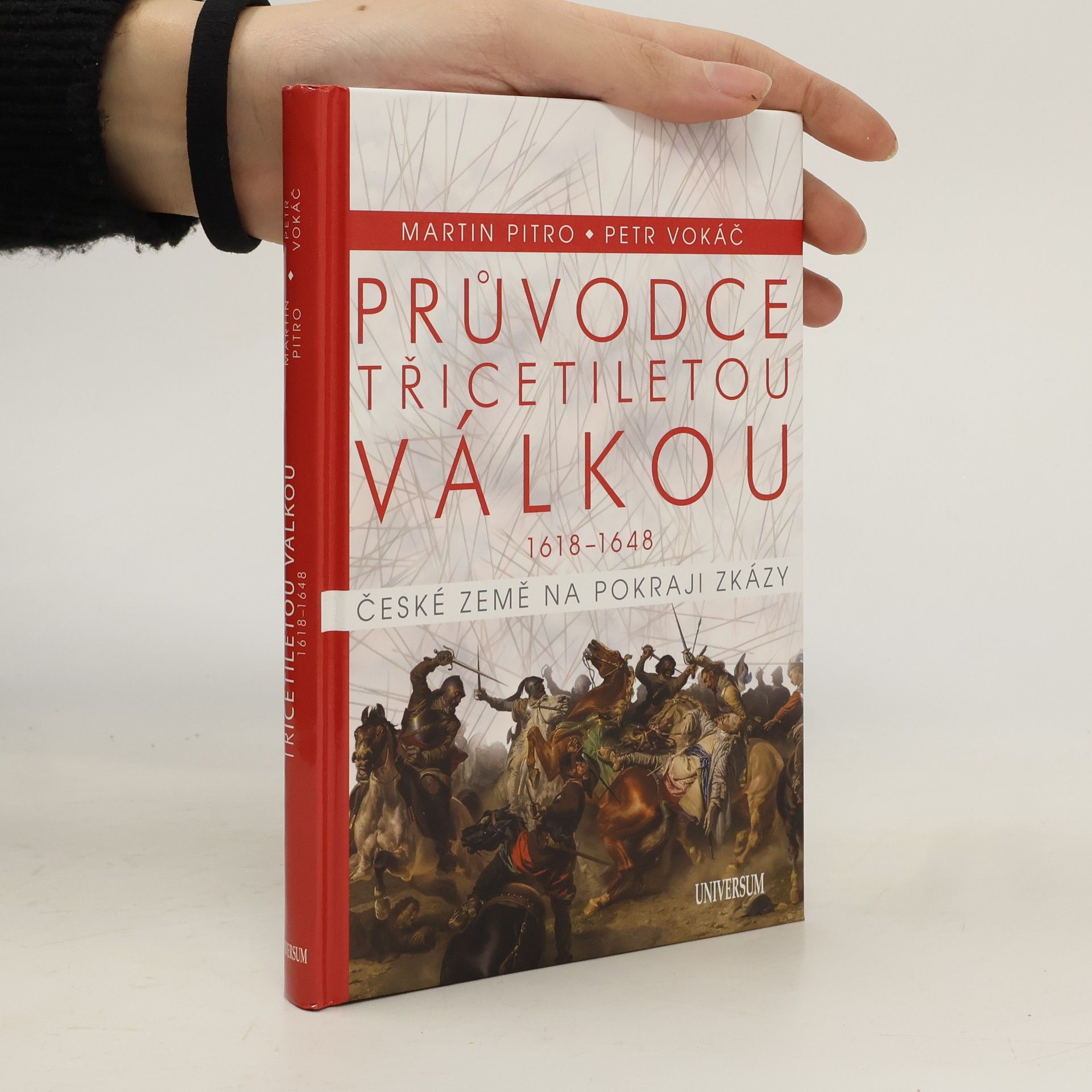 Průvodce třicetiletou válkou 1618-1648. České země na pokraji zkázy