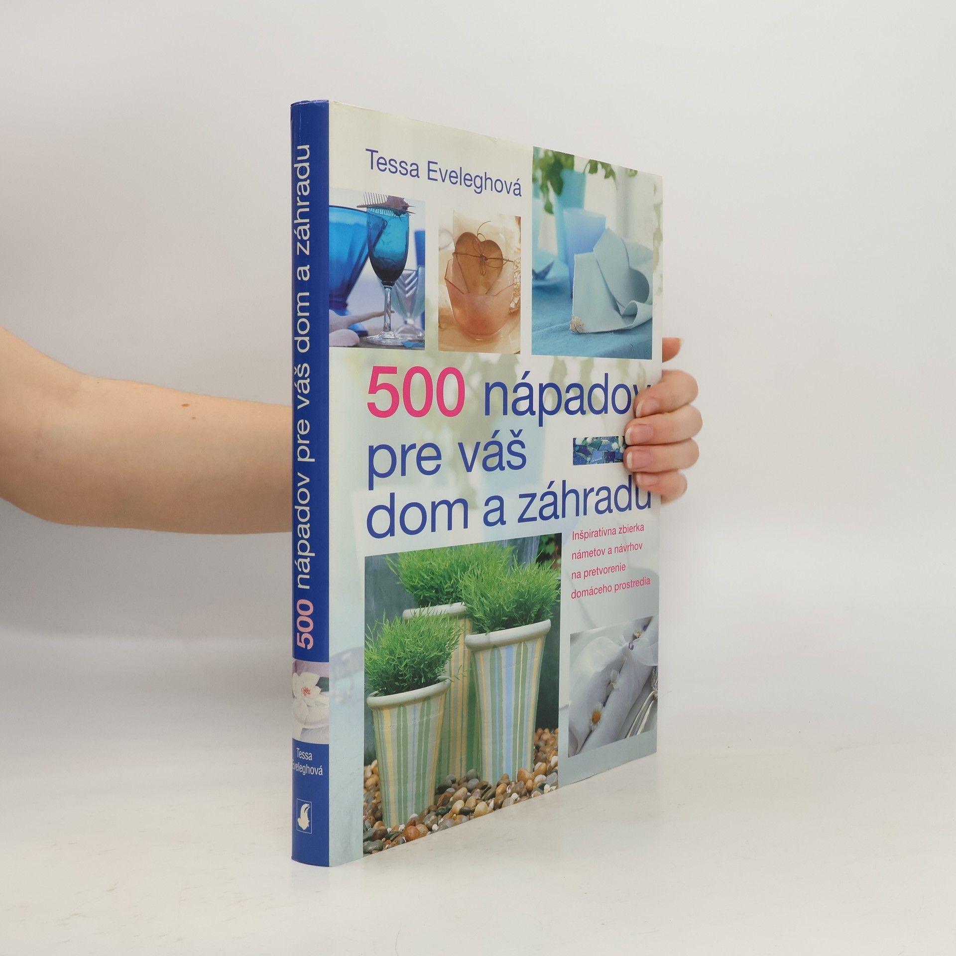 500 nápadov pre váš dom a záhradu