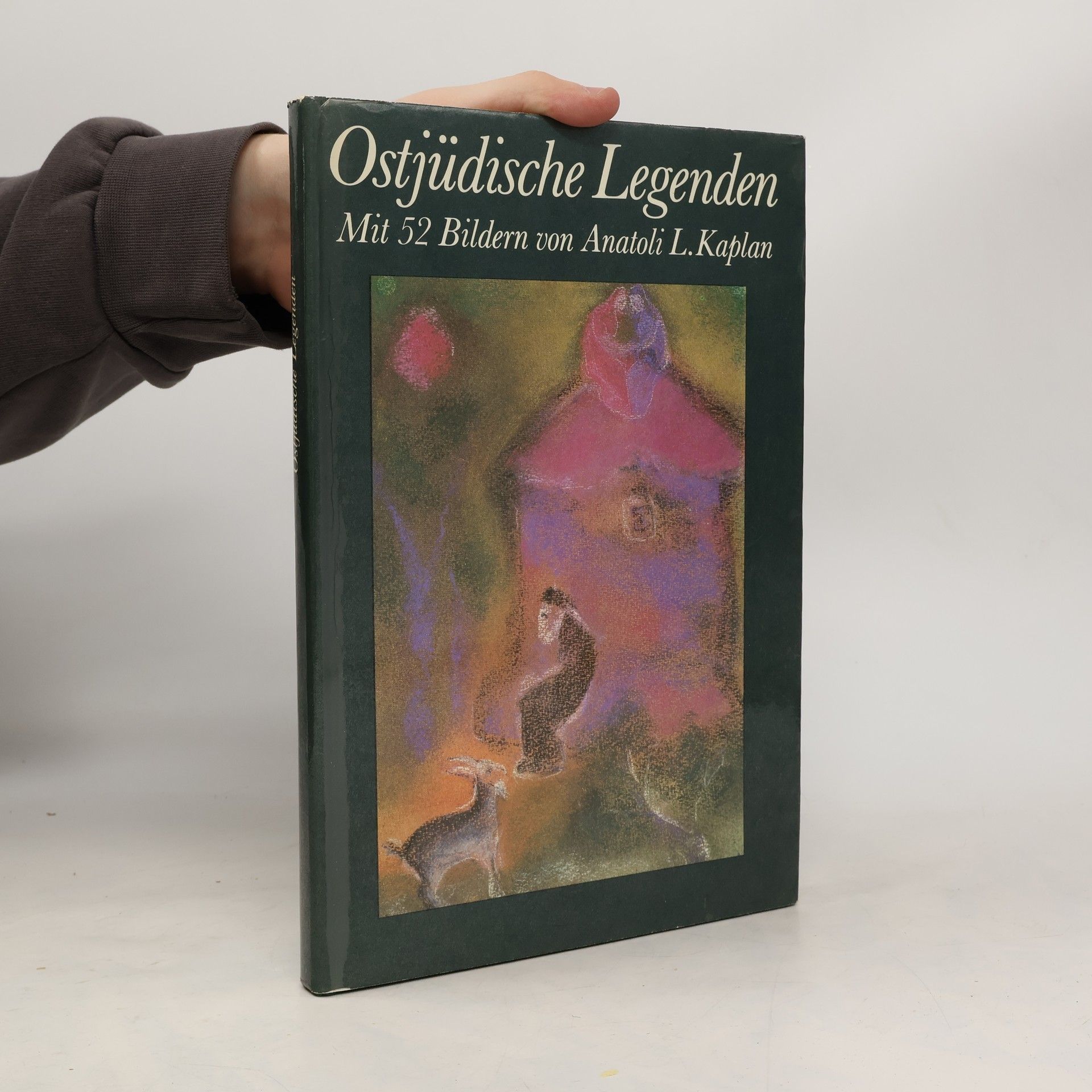 Anatoli L. Kaplan Ostjüdische Legenden