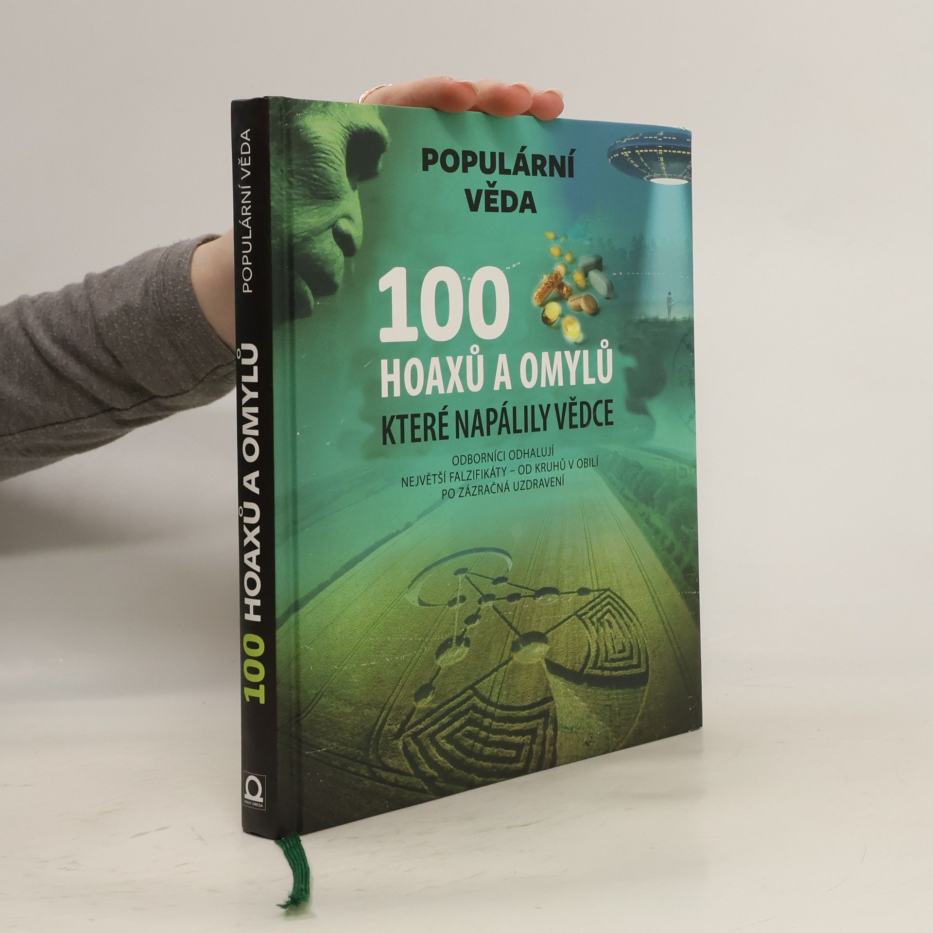 Autorenkollektiv 100 hoaxů a omylů, které napálily vědce