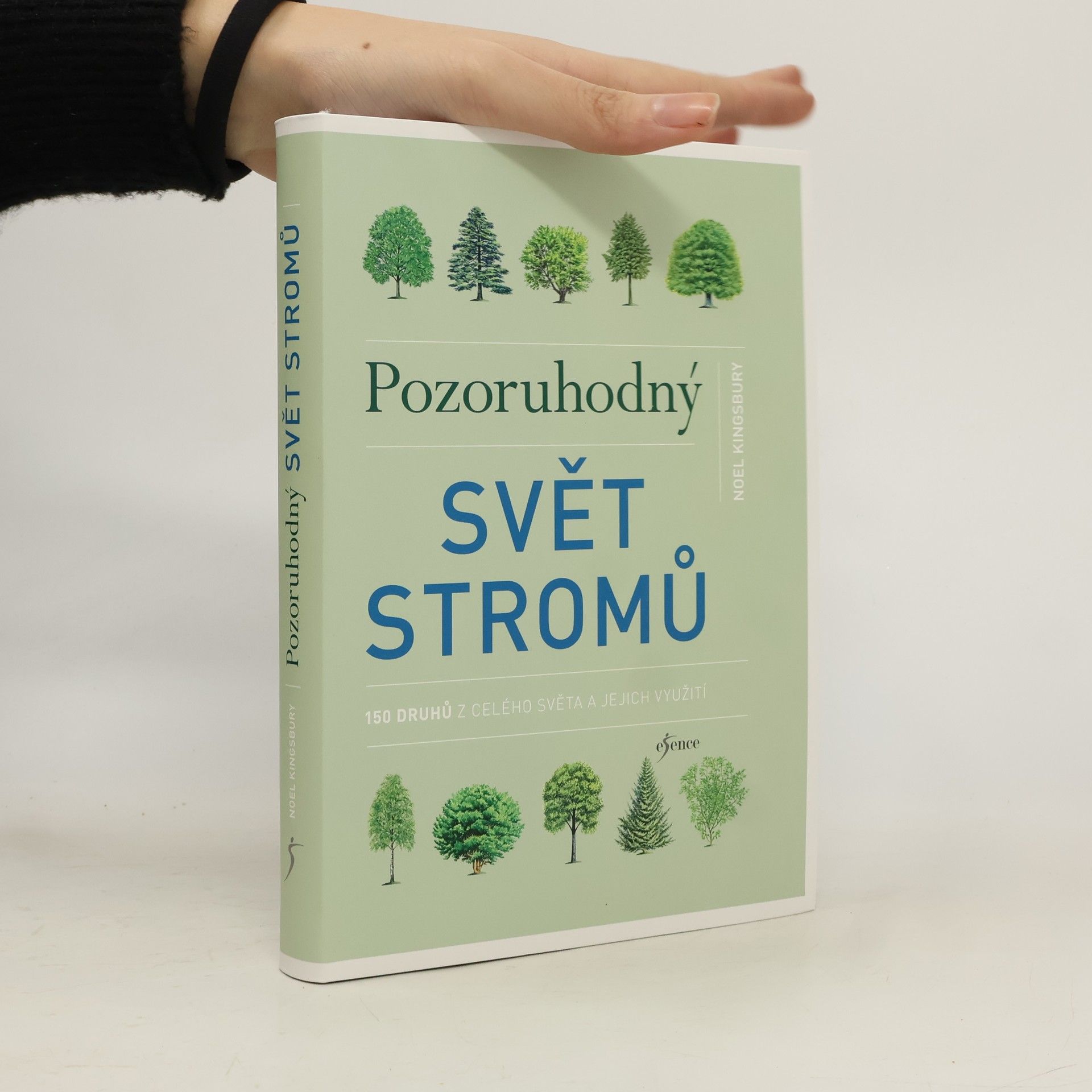 Pozoruhodný svět stromů : 150 druhů z celého světa a jejich využití