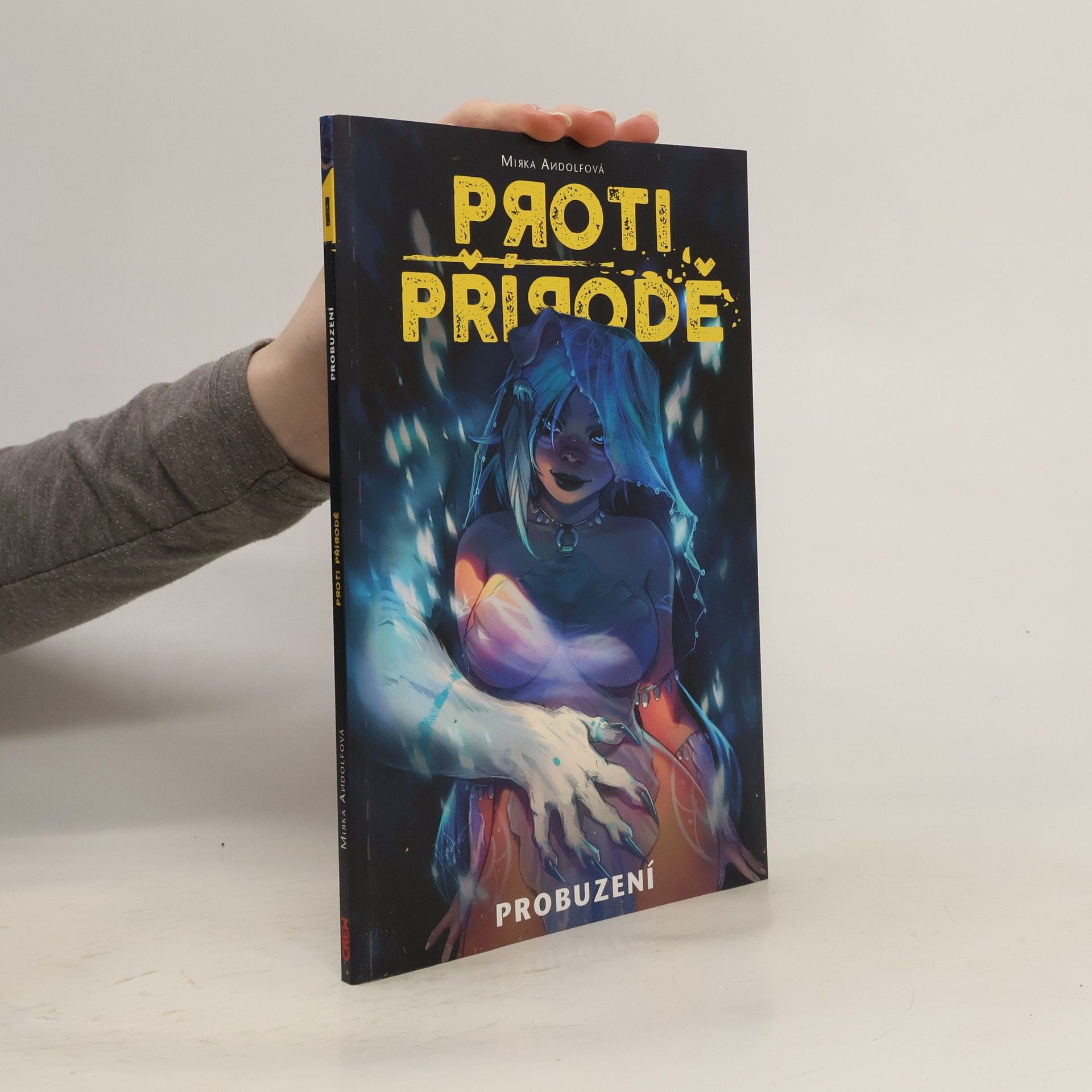 Proti přírodě. Probuzení