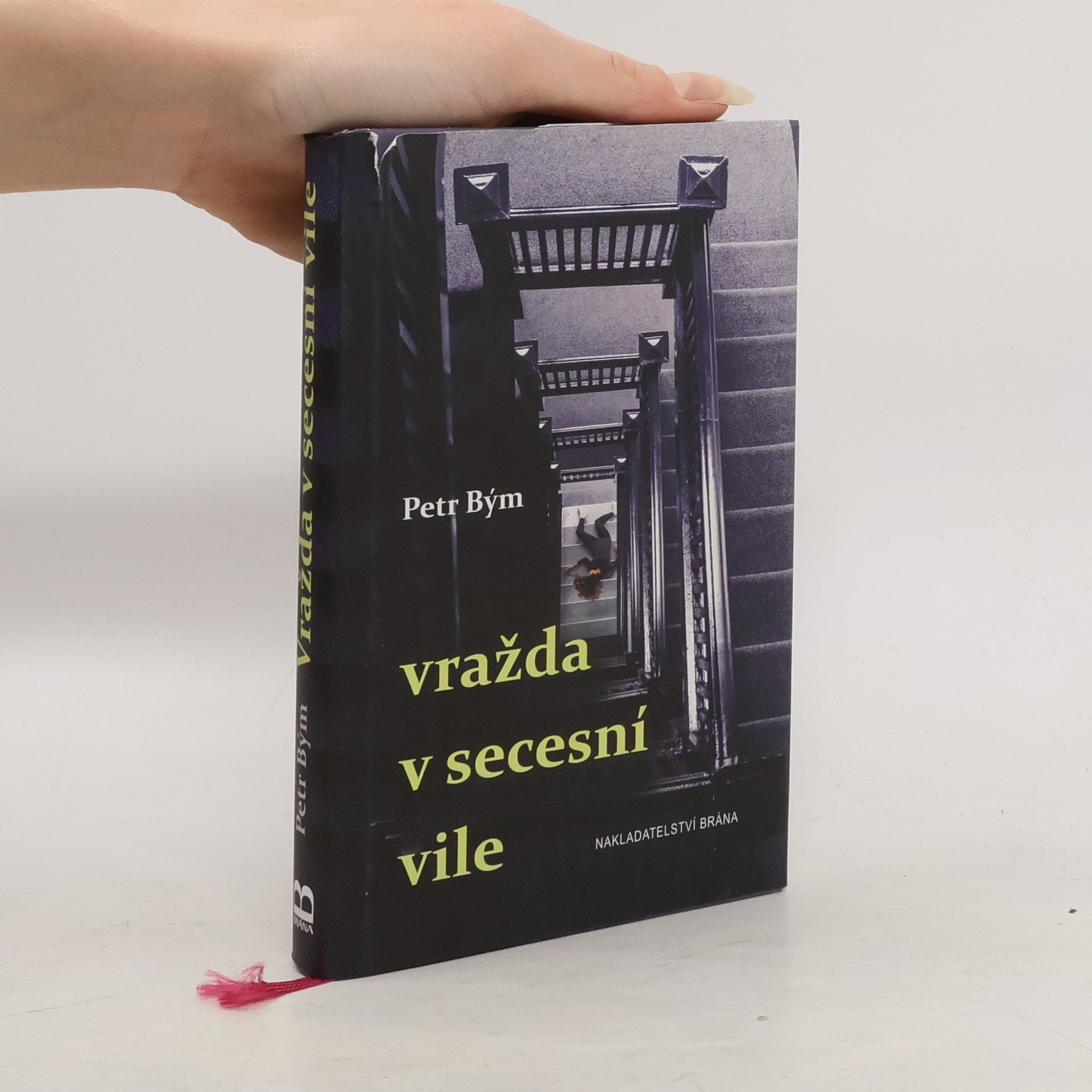 Petr Bým Vražda v secesní vile