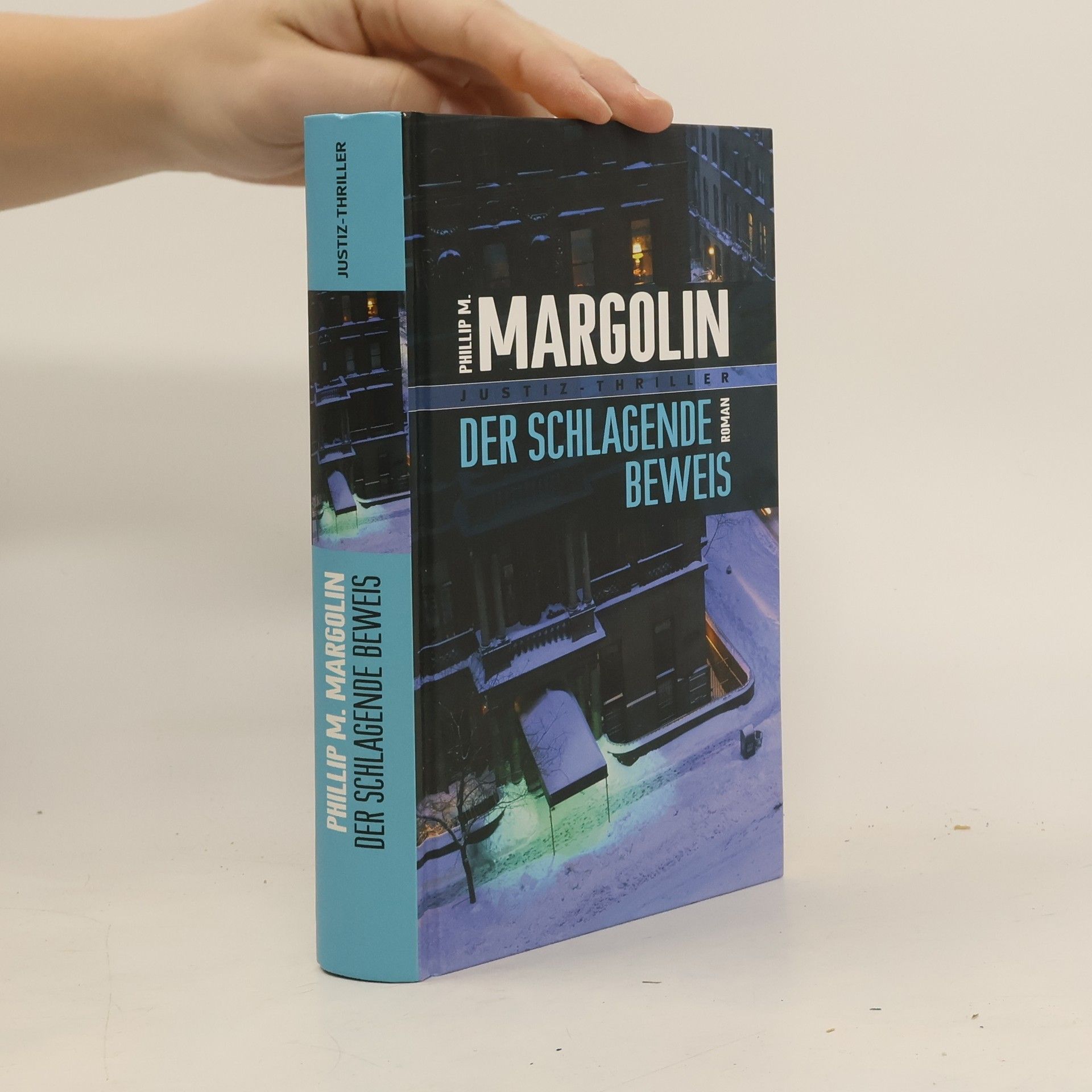 Phillip Margolin Der schlagende Beweis