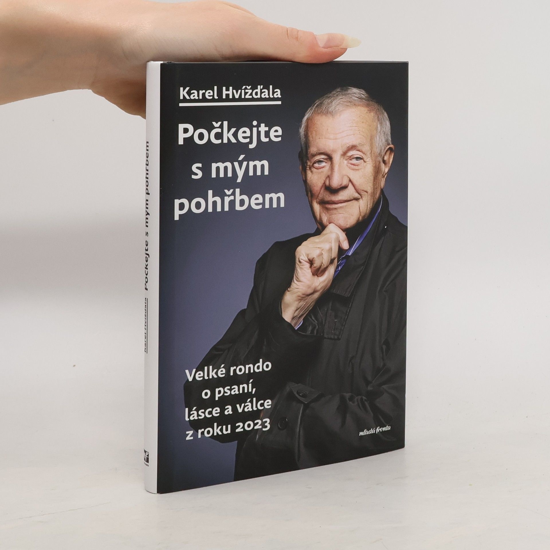 Karel Hvížďala Počkejte s mým pohřbem