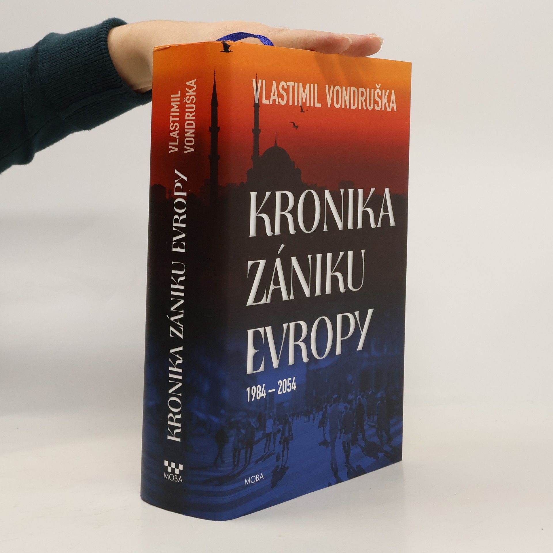 Vlastimil Vondruška Kronika zániku Evropy: 1984-2054