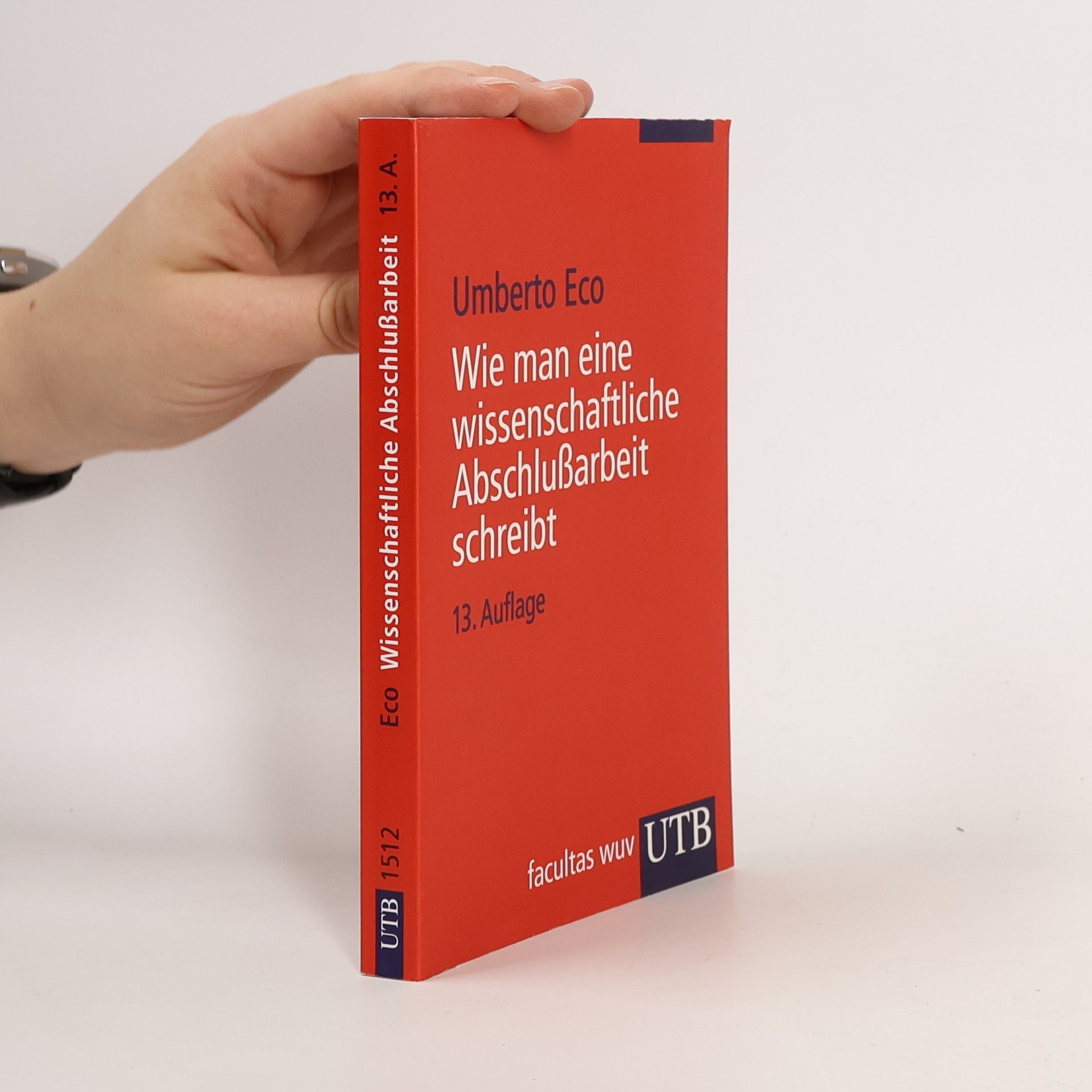 Umberto Eco Wie man eine wissenschaftliche Abschlußarbeit schreibt