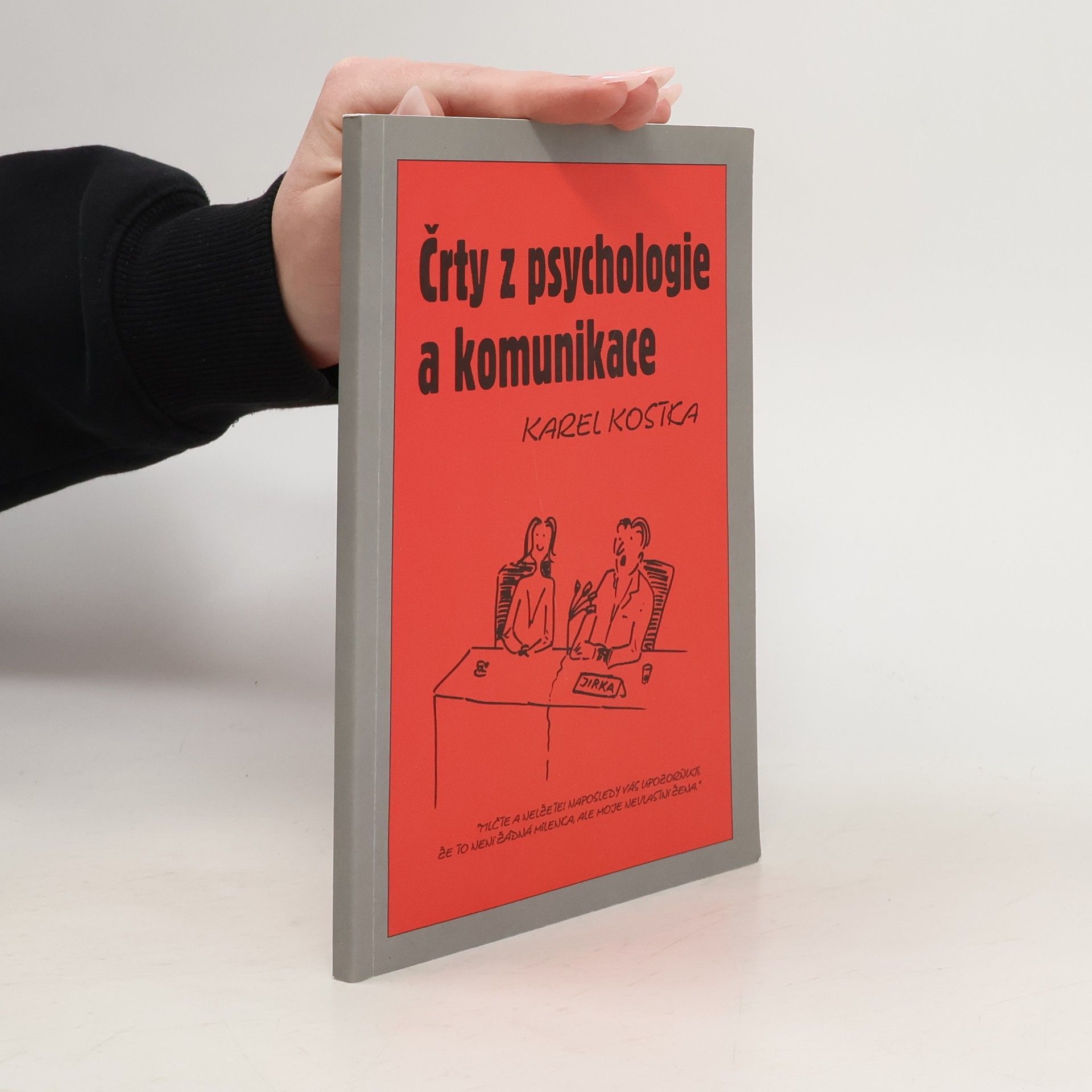 Karel Kostka Črty z psychologie a komunikace