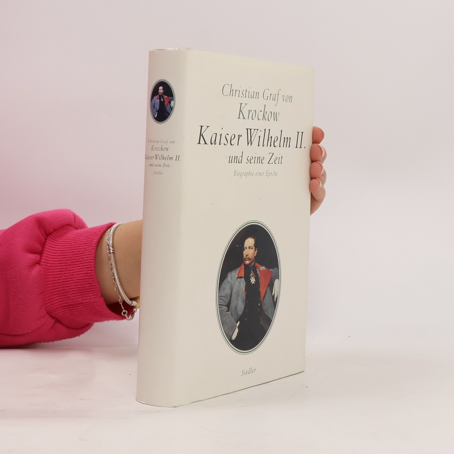 Kaiser Wilhelm II. und seine Zeit