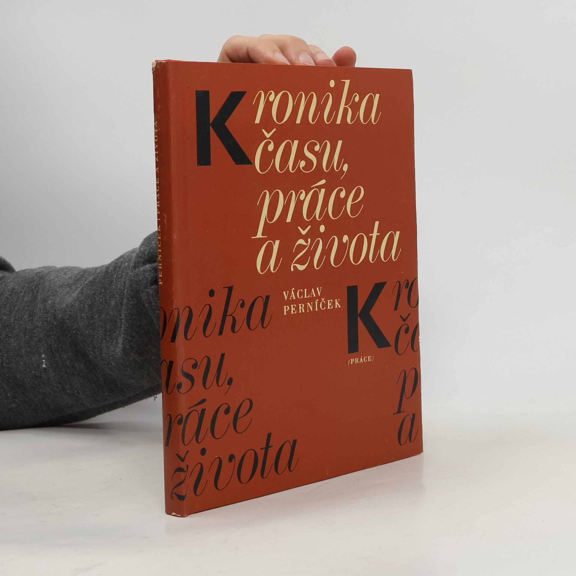 Václav Perníček Kronika času, práce a života