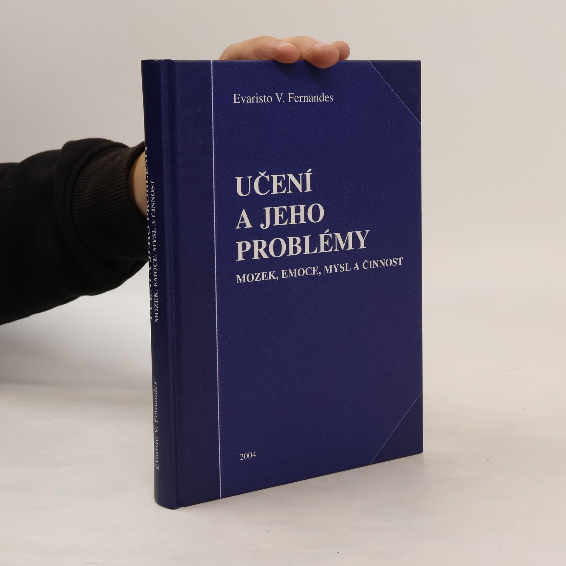 Učení a jeho problémy - Mozek, emoce, mysl a činnost