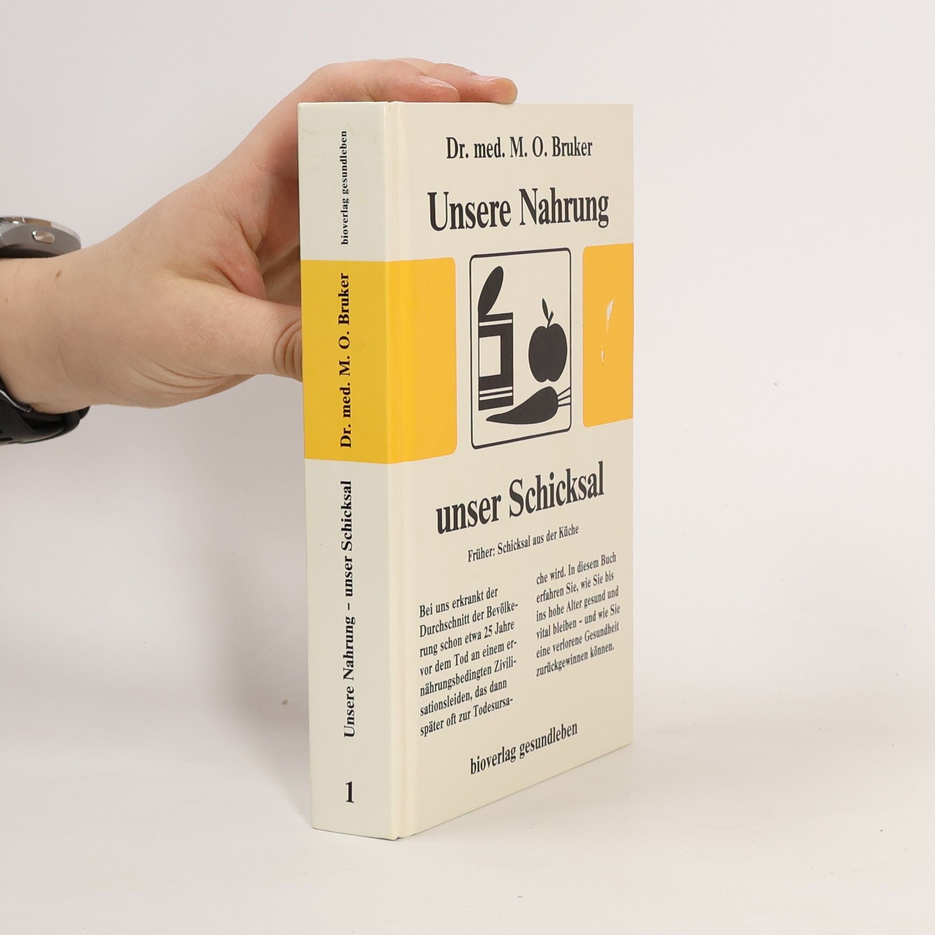 Max Otto Bruker Unsere Nahrung - unser Schicksal