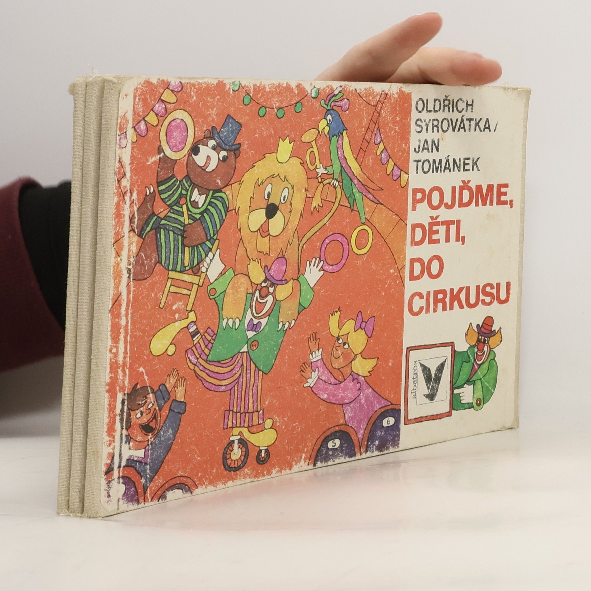 Oldřich Syrovátka Pojďme, děti, do cirkusu