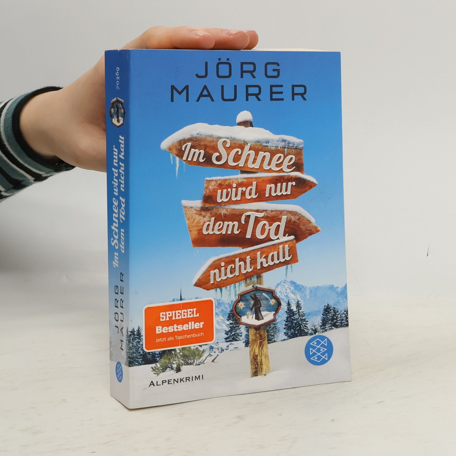 Jörg Maurer Im Schnee wird nur dem Tod nicht kalt