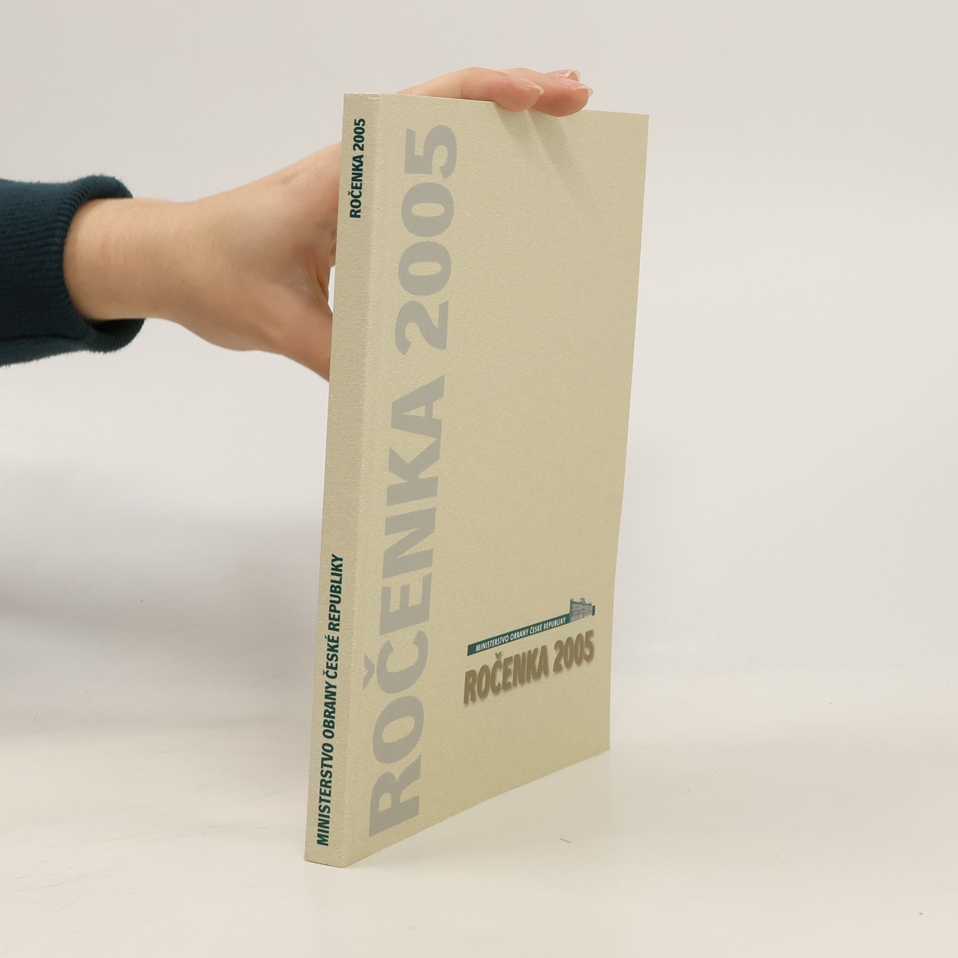 Kolektiv autorů Ročenka. Ministerstvo obrany České republiky. 2005
