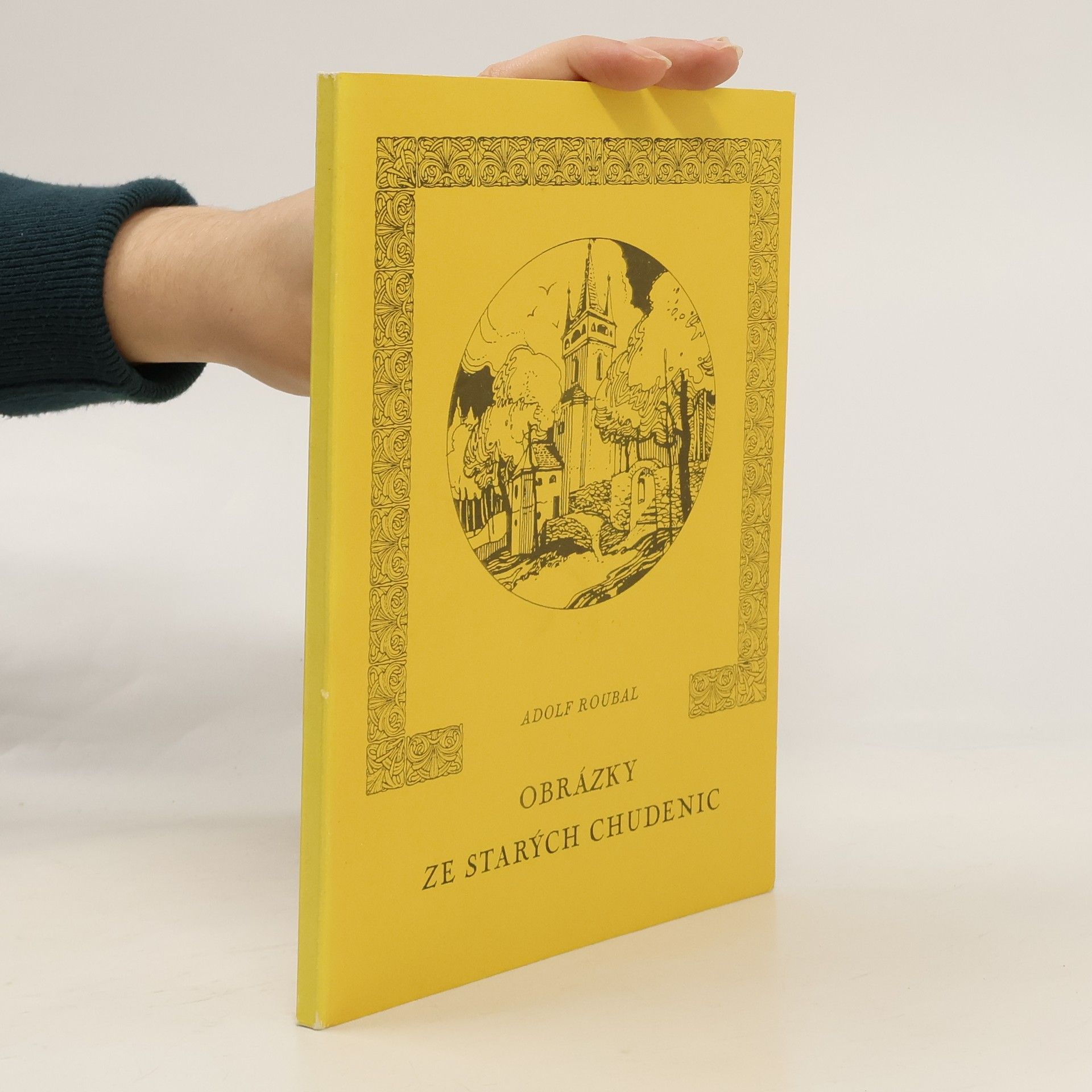 Adolf Roubal Obrázky ze starých Chudenic