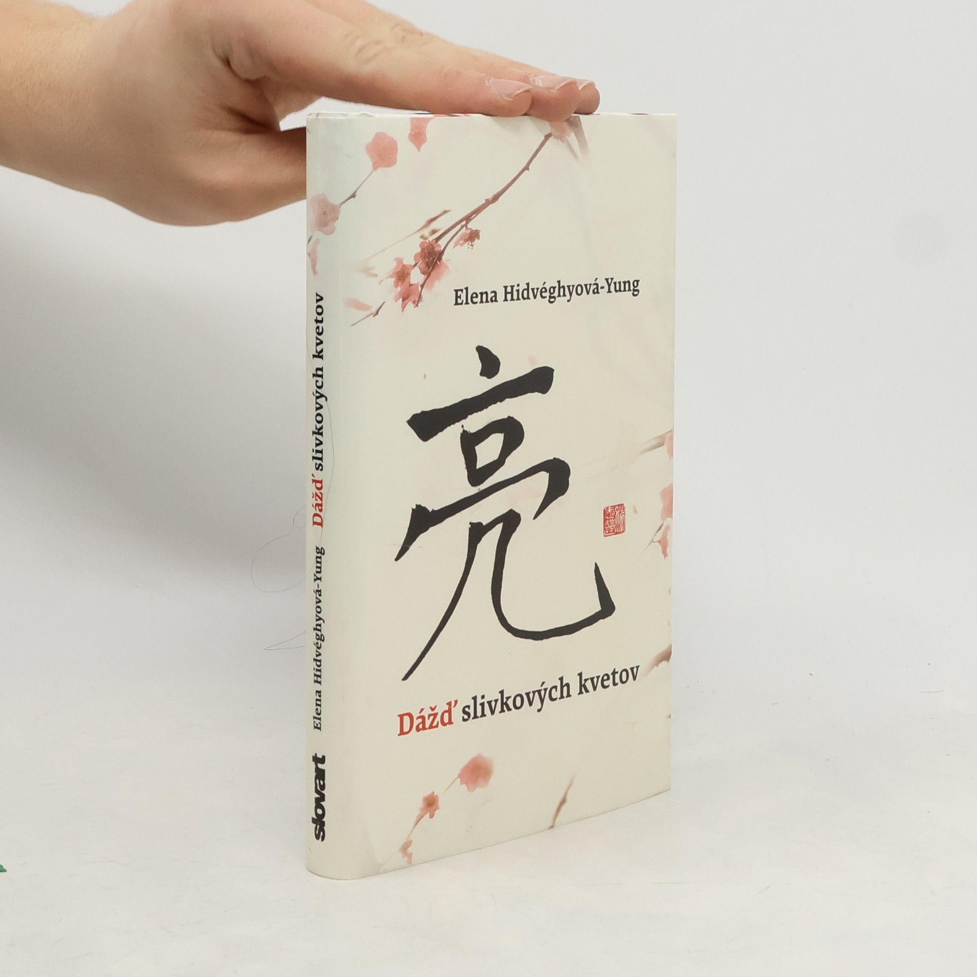 Elena Hidvéghyová-Yung Dážď slivkových kvetov