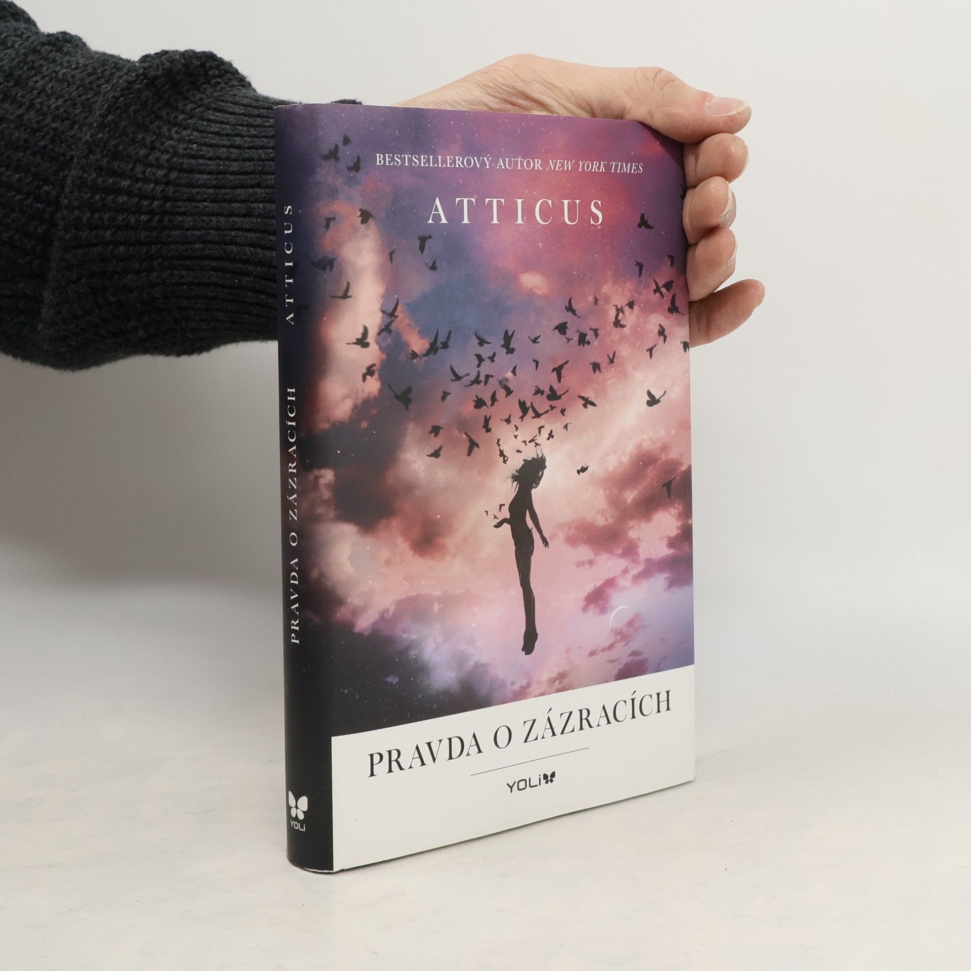 Atticus Pravda o zázracích