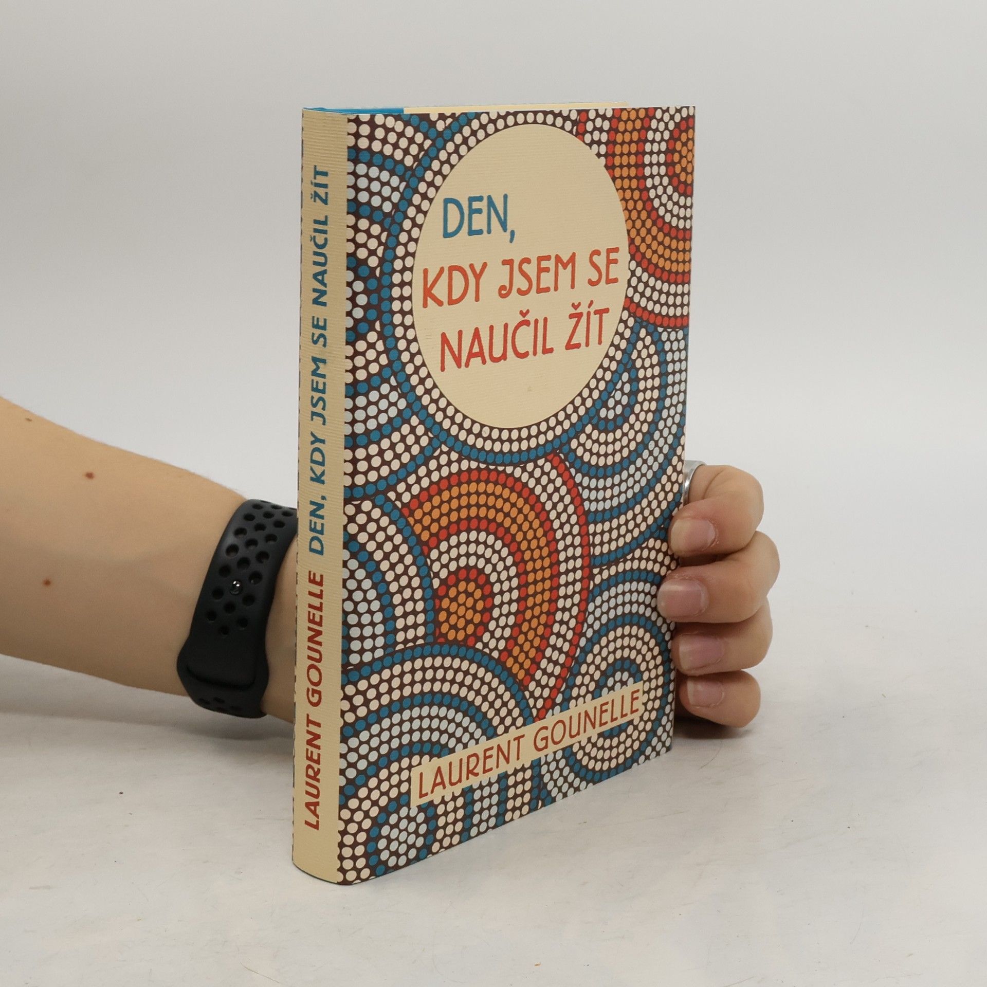 Den, kdy jsem se naučil žít