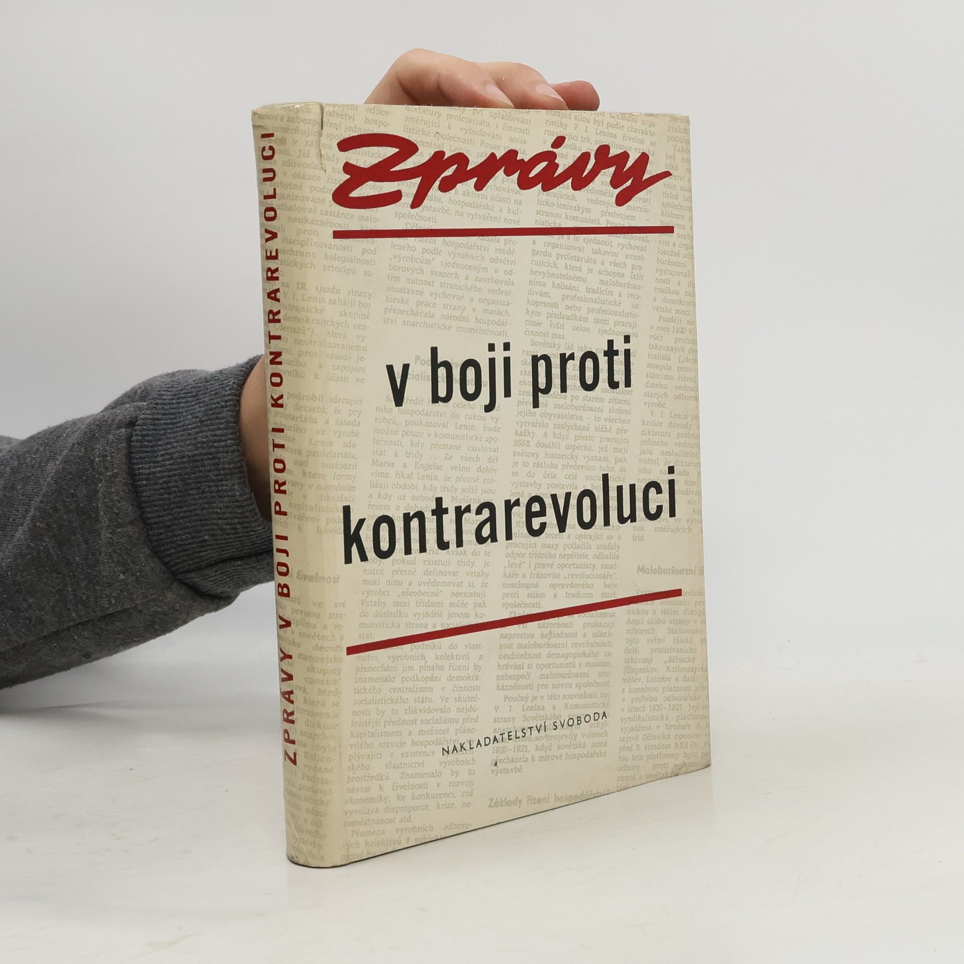 Various authors Zprávy v boji proti kontrarevoluci: Výbor článků z časopisu Zpráv