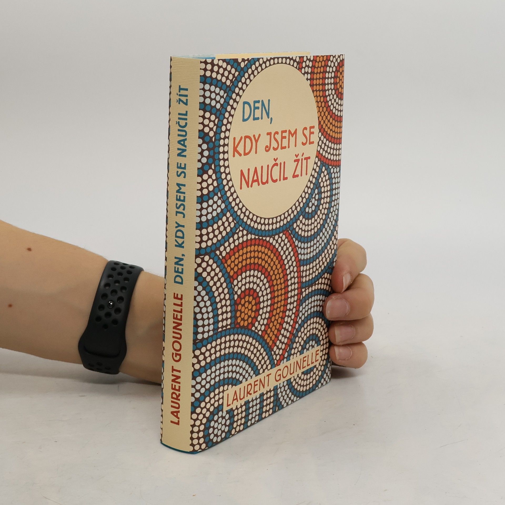 Den, kdy jsem se naučil žít