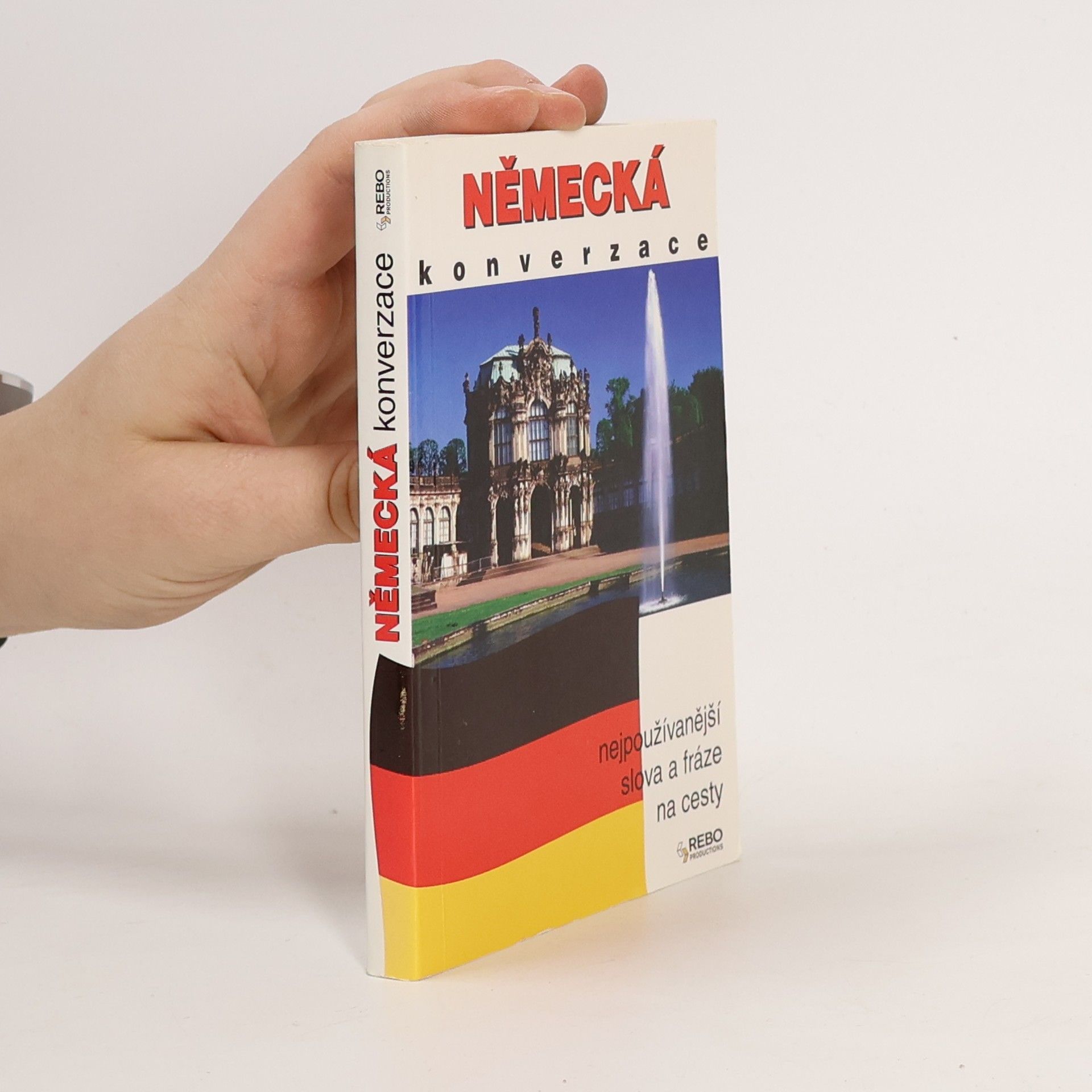 Various authors Německá konverzace - nejpoužívanější slova a fráze na cesty