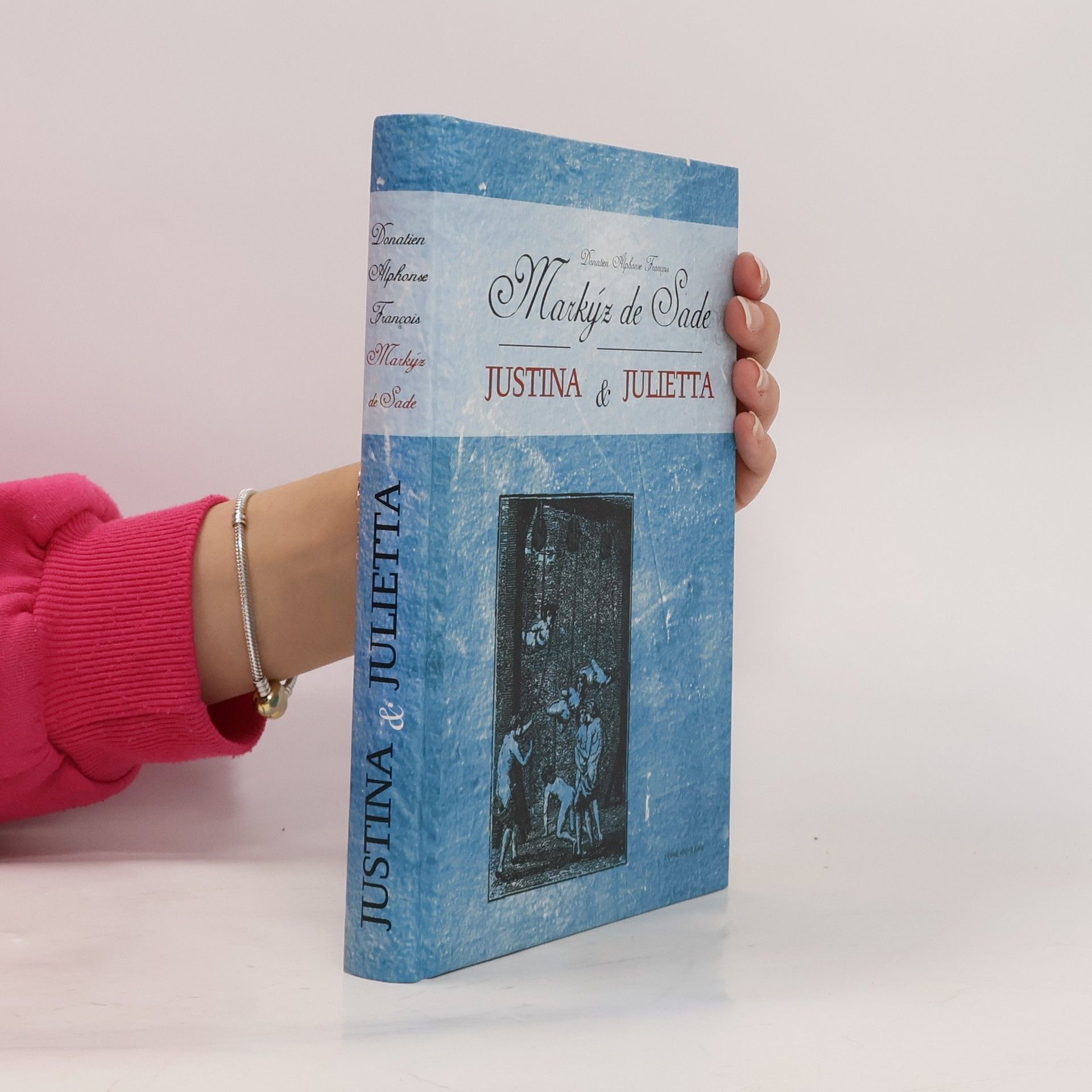Donatien Alphonse François Sade Justina & Julietta