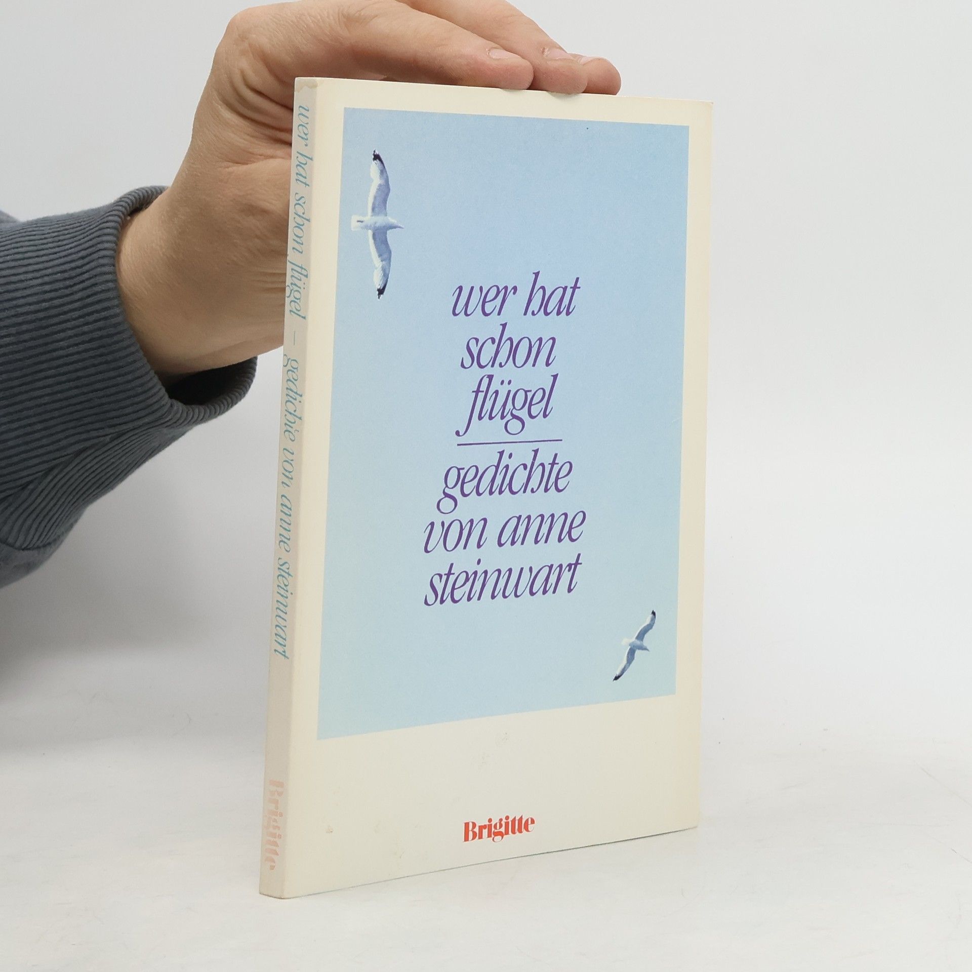 Anne Steinwart Wer hat schon Flügel