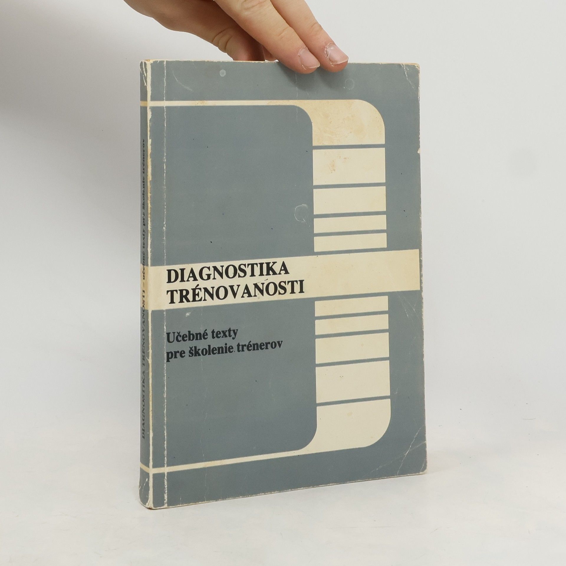 Diagnostika trénovanosti. učebné texty pre školenie trenérov