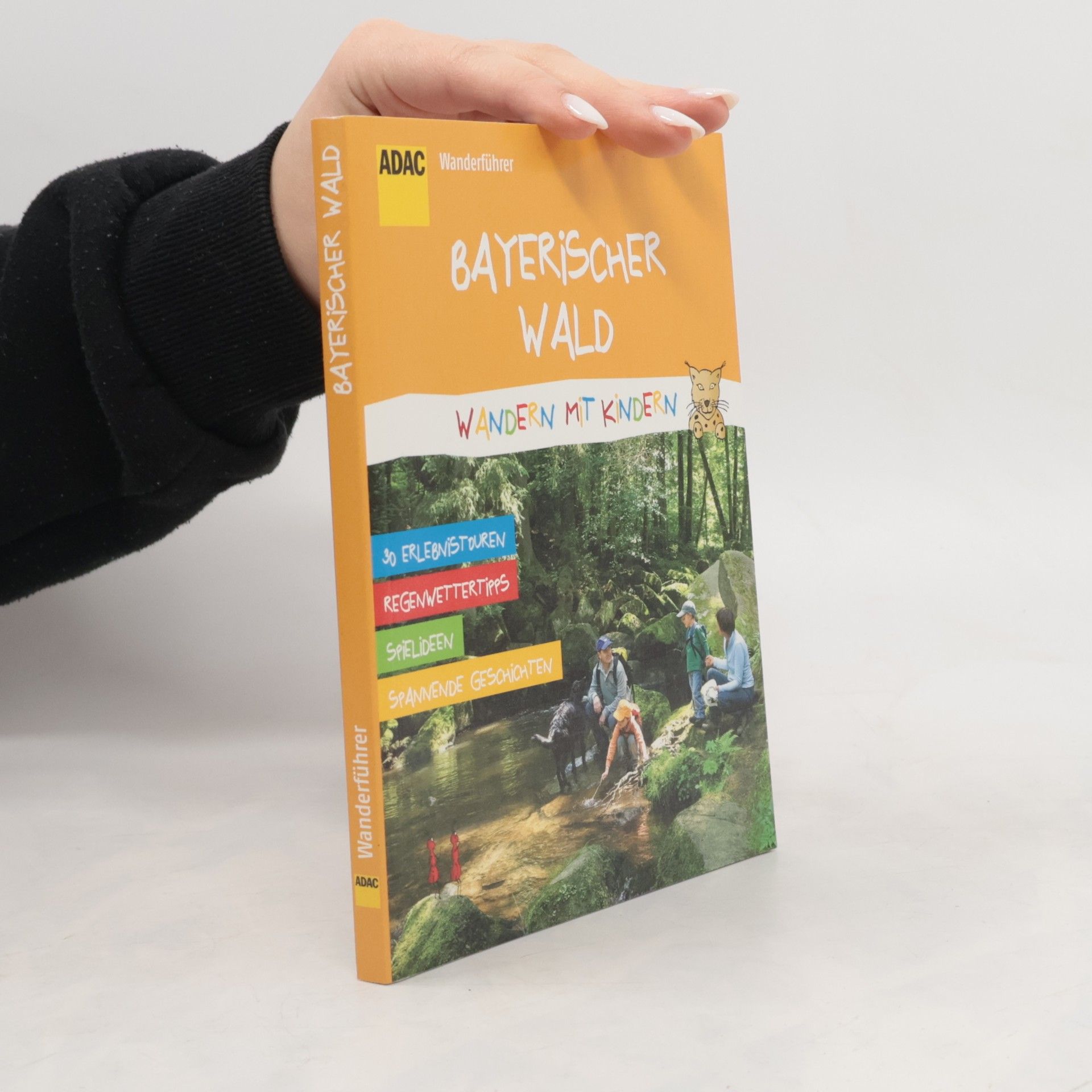 Karin Lorenzato Wandern mit Kindern - Bayerischer Wald