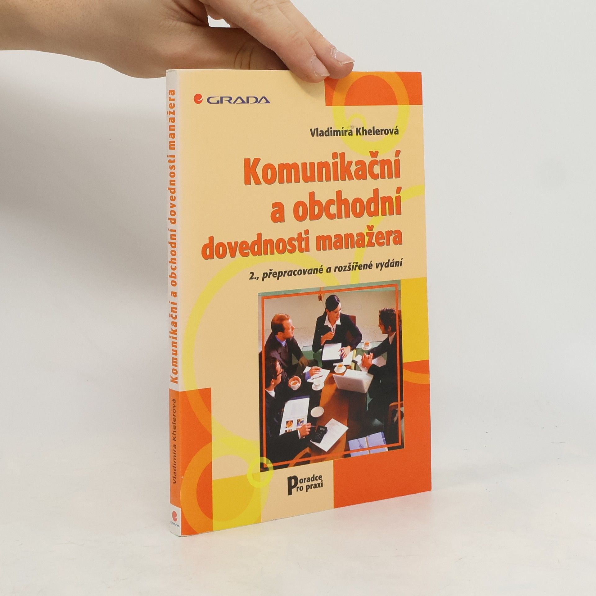 Vladimíra Khelerová Komunikační a obchodní dovednosti manažera