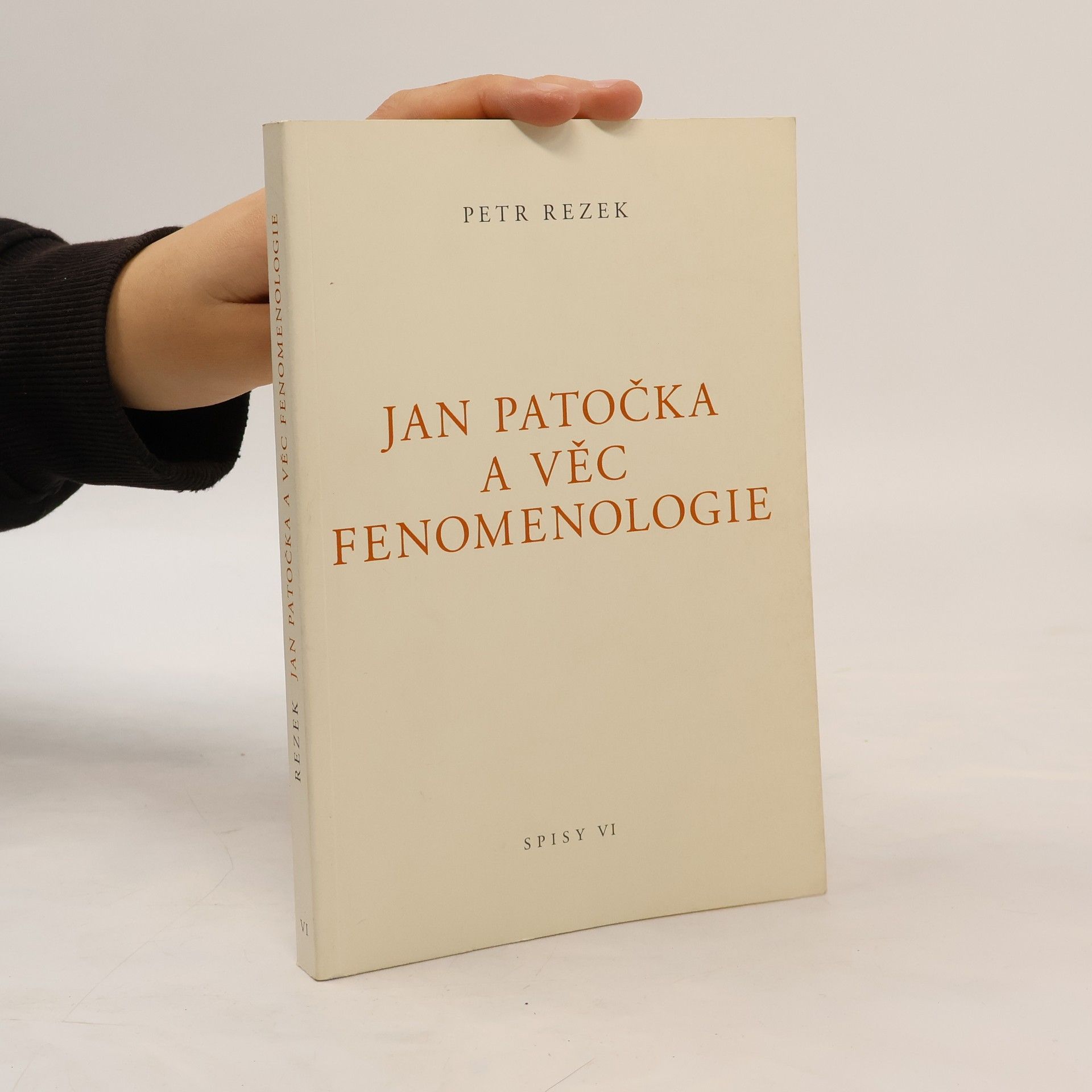 Petr Rezek Jan Patočka a věc fenomenologie