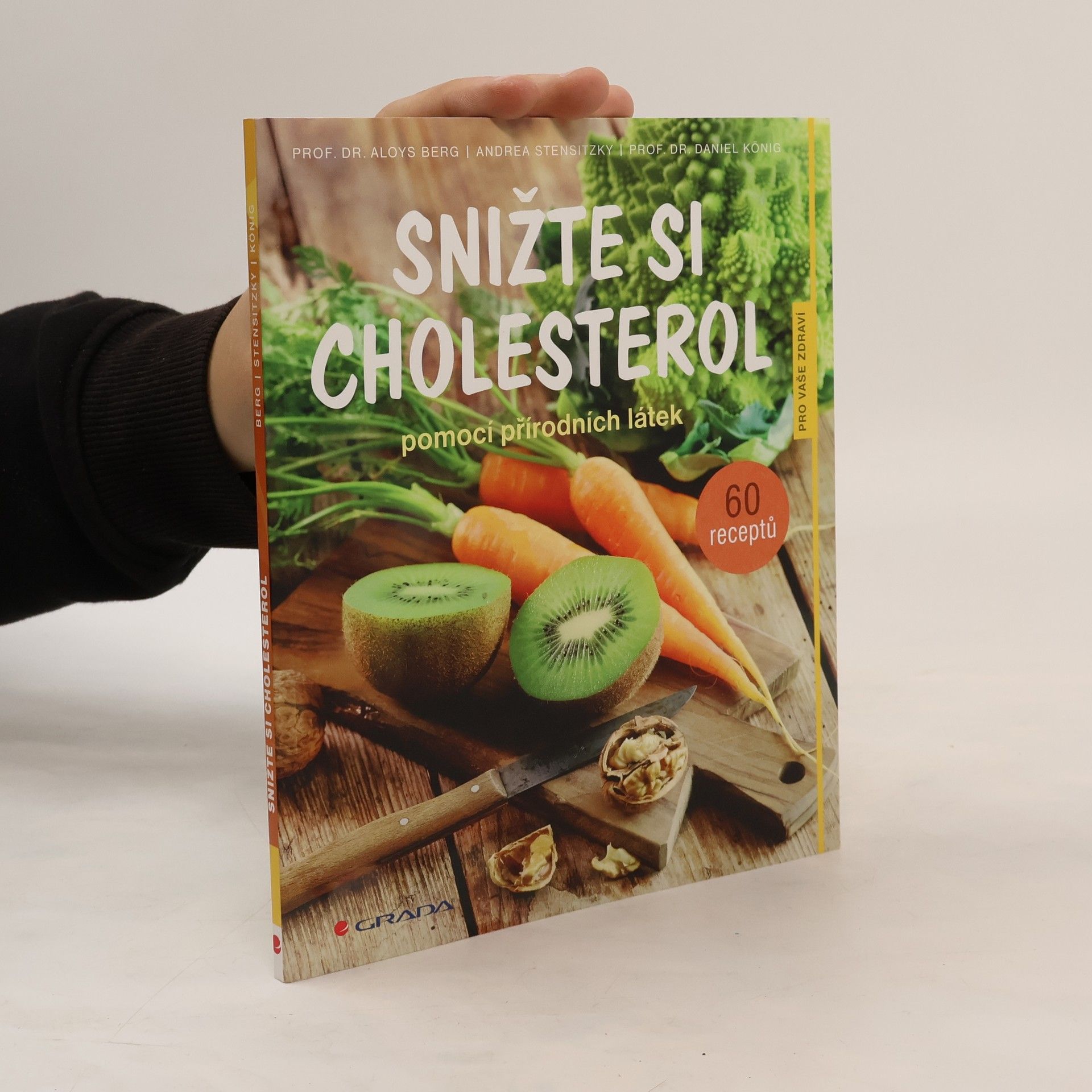 Aloys Berg Snižte si cholesterol pomocí přírodních látek