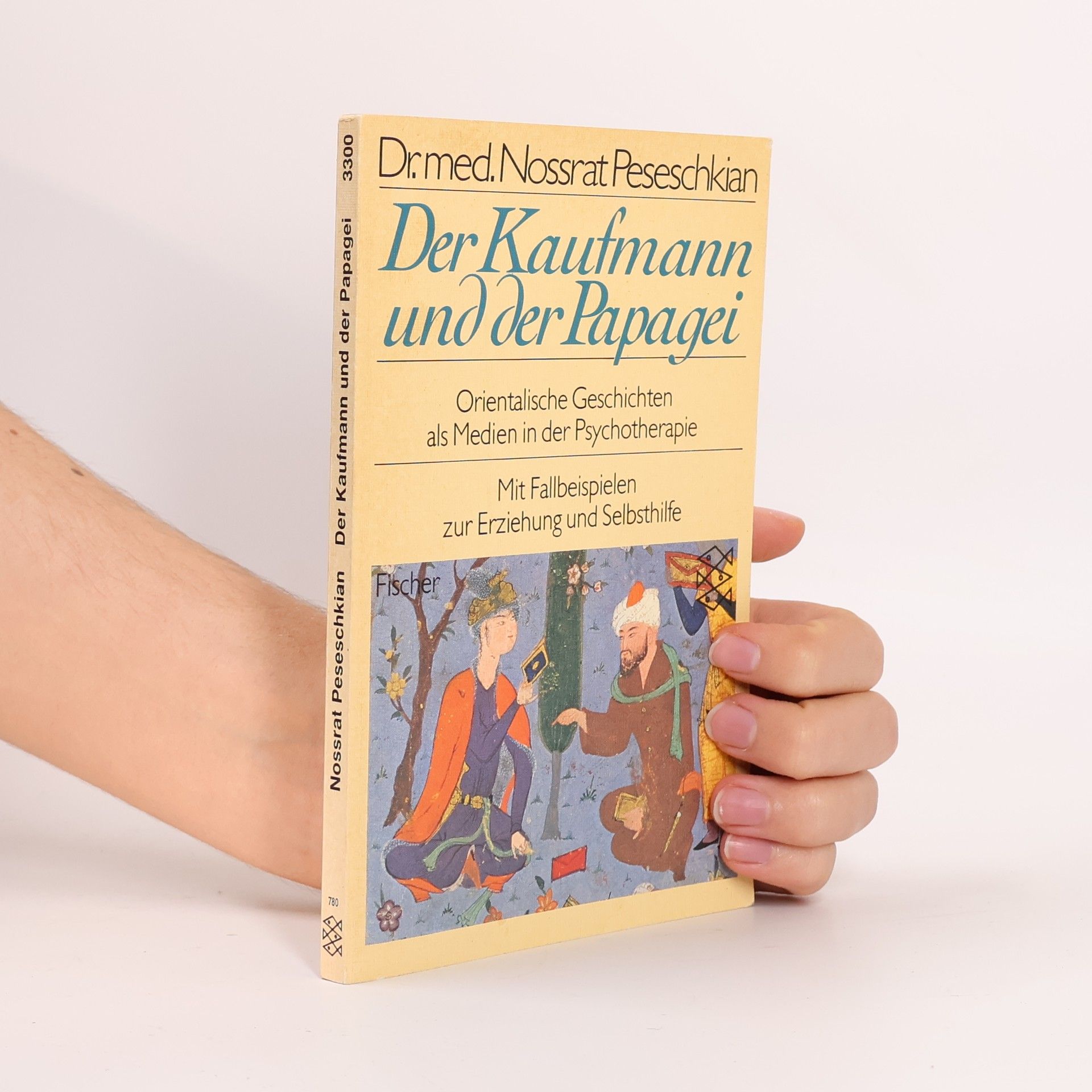 Nossrat Peseschkian Der Kaufmann und der Papagei